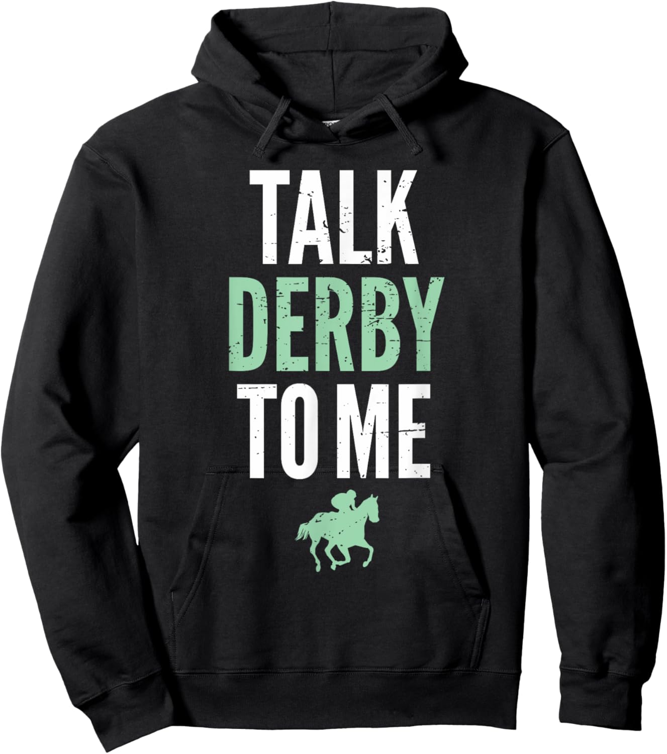 Talk Derby To Me Derby Day Horse Racing Kentucky Epsom Hoodie - Hoodie | Black