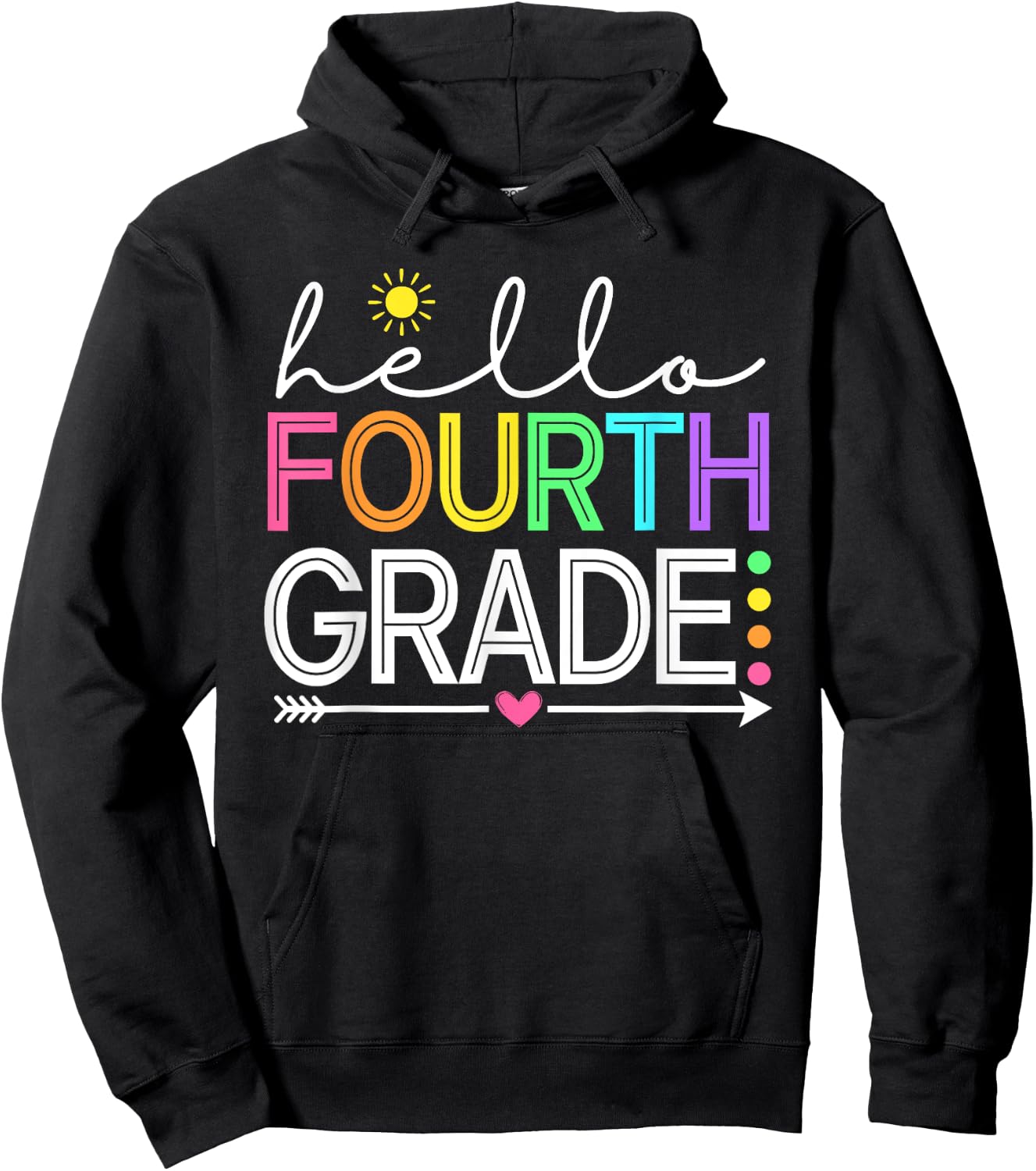 Hello Fourth Grade Teacher Student, 4th Grade Back to School Men Women Kids Hoodie - Hoodie | Black