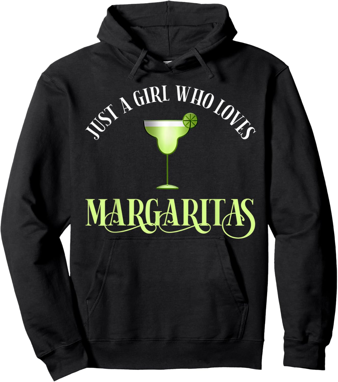 Just A Girl Who Loves Margaritas Funny Margarita Lover Hoodie - Hoodie | Black