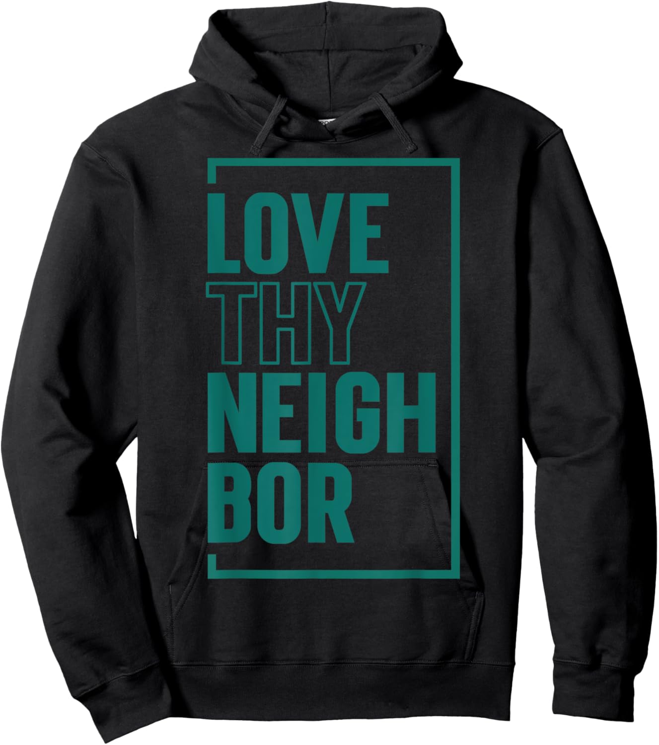 Love Thy Neighbor Hoodie - Hoodie | Black