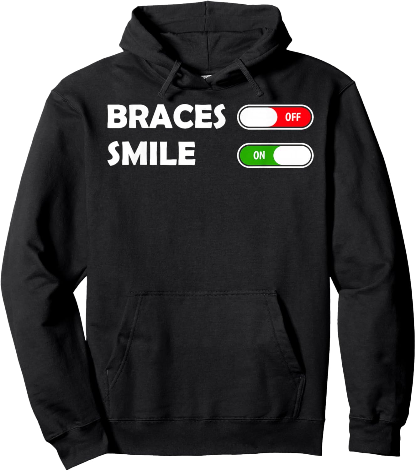 Funny Orthodontist Smile On Braces Off Hoodie - Hoodie | Black