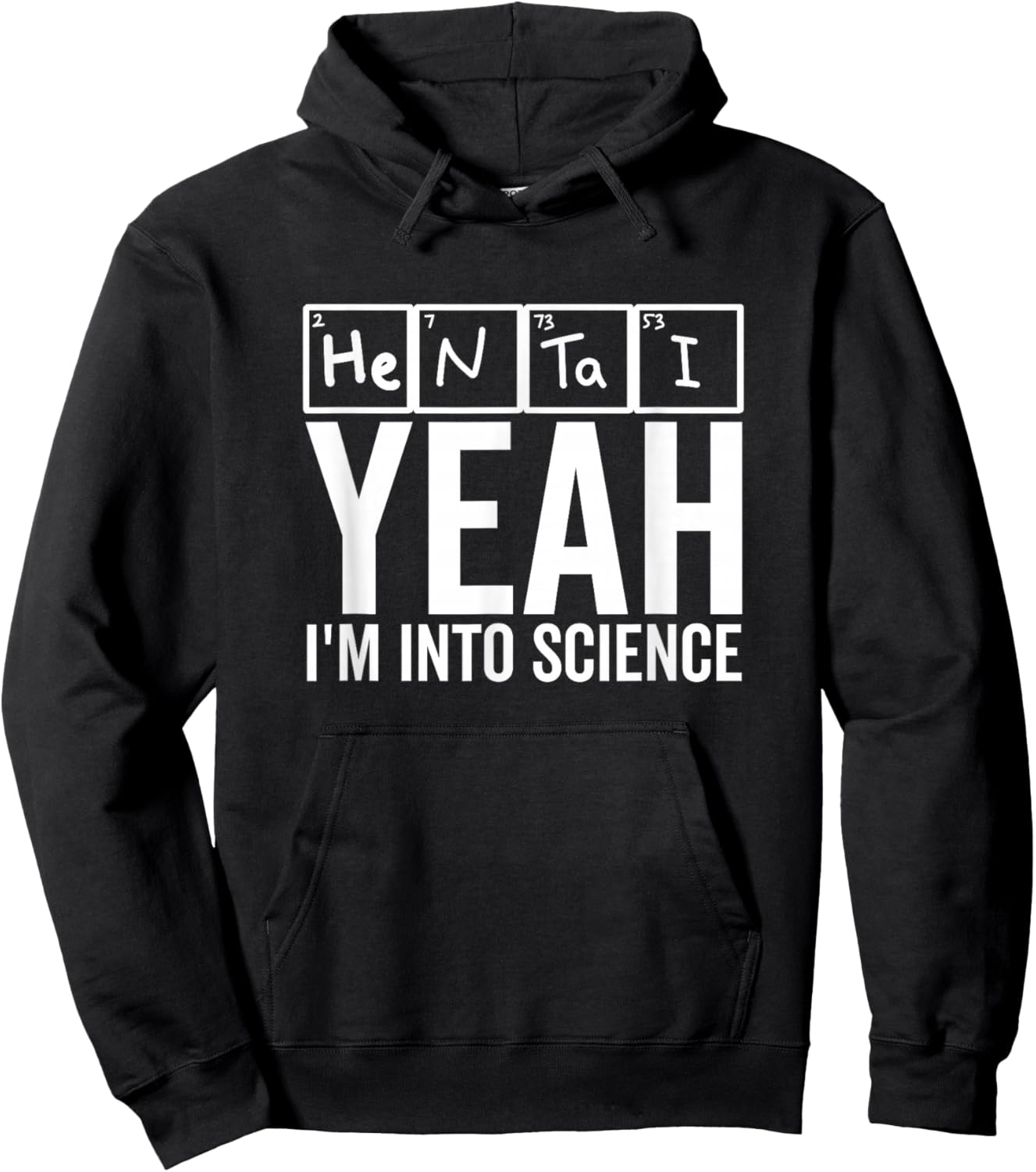 Yeah I'm Into Science Hentai Lover Anime Periodic Table Hoodie - Hoodie | Black