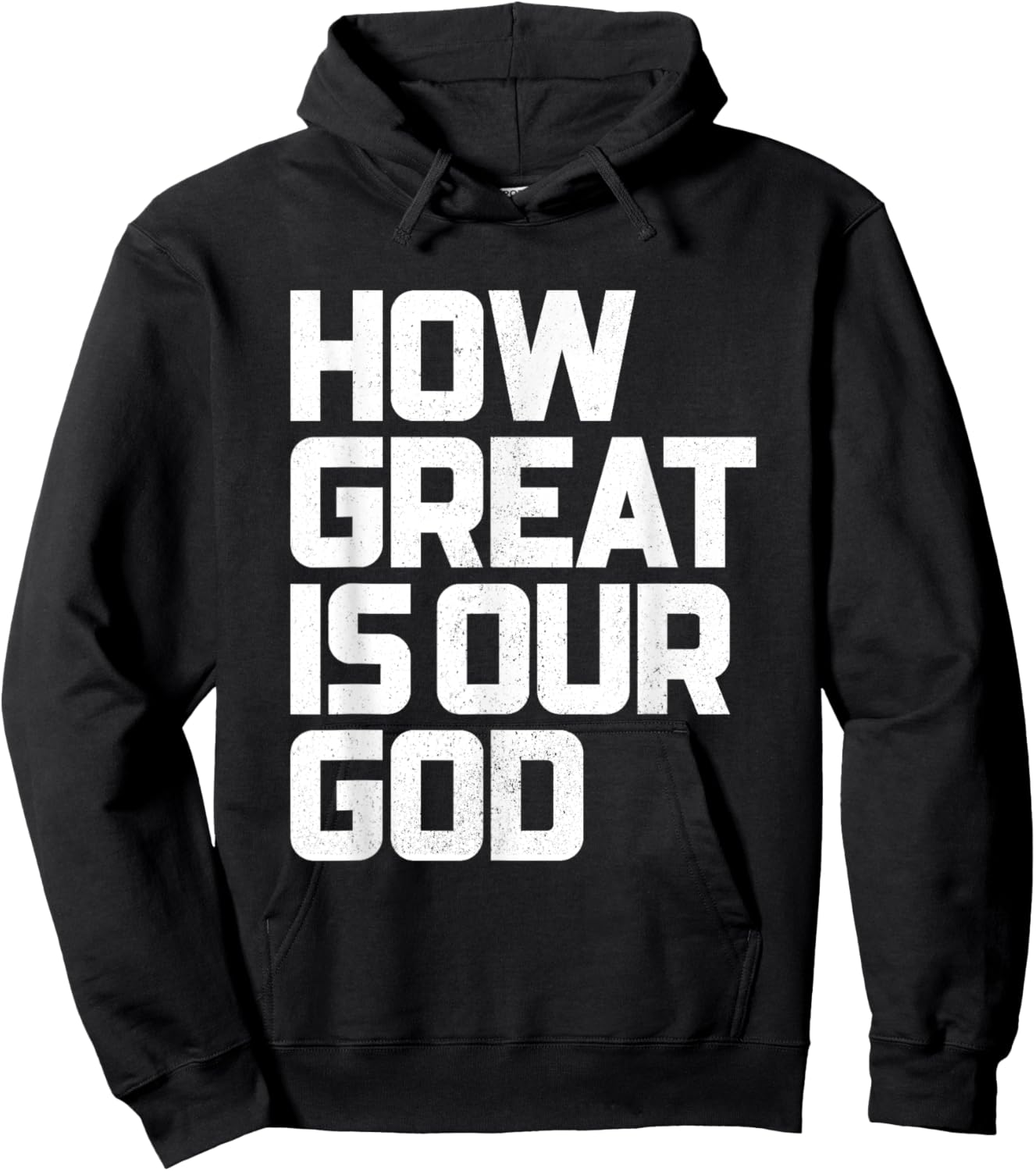 How Great Is Our God | God is Always Good & Forever Hoodie - Hoodie | Black