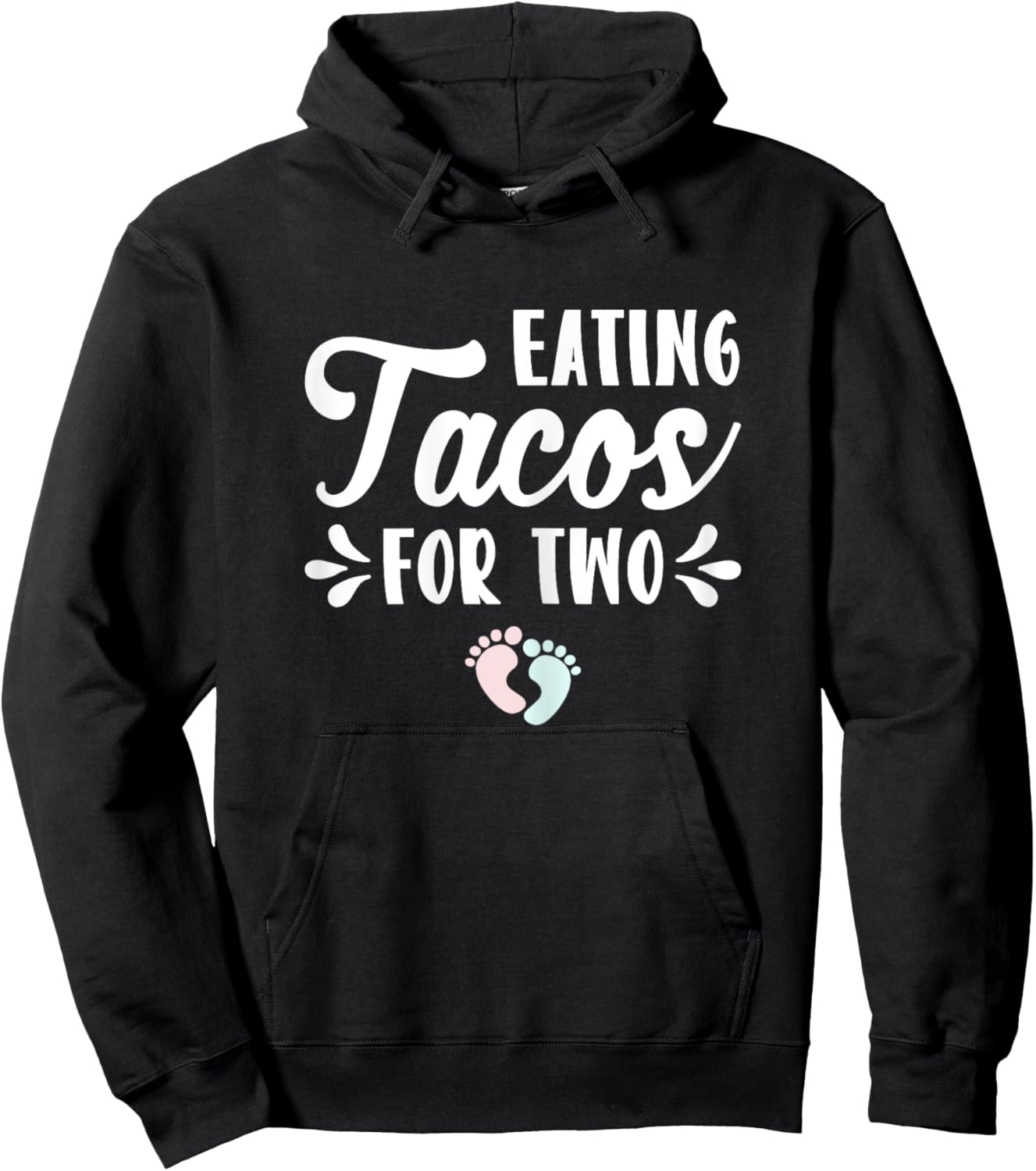 Eating Tacos For Two Pregnancy Announcement Mother Mom Gift Hoodie - Hoodie | Black