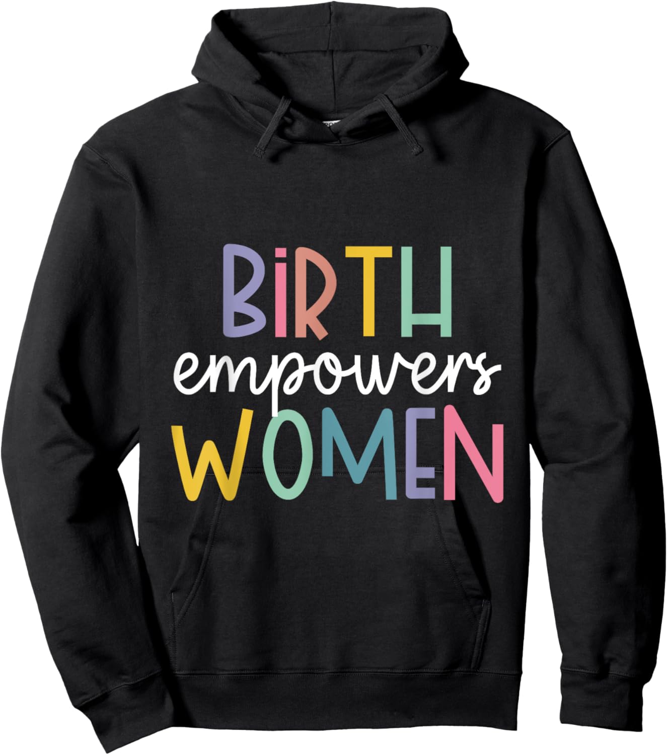 Birth Empowers Women Hoodie - Hoodie | Black