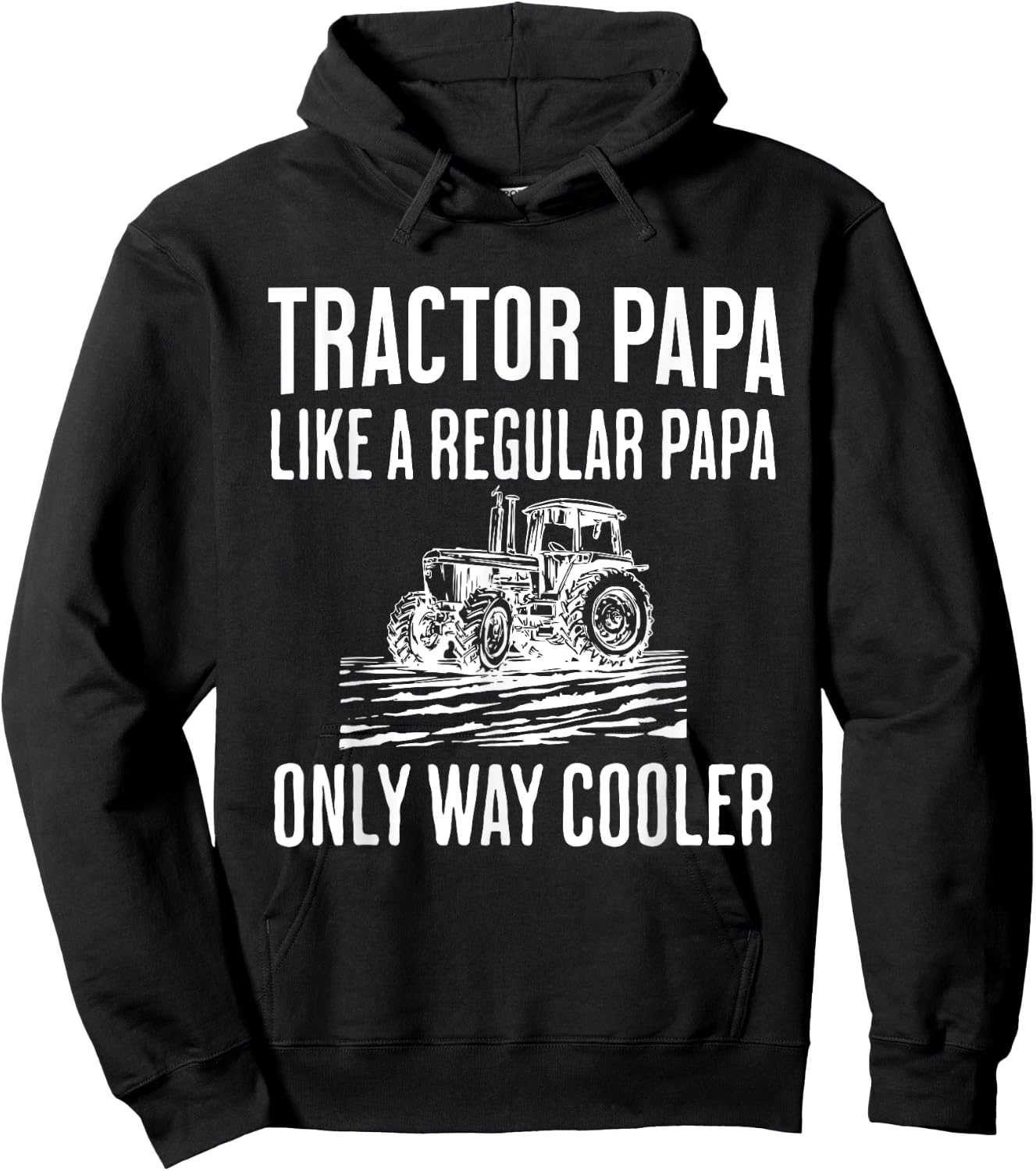 Tractor Papa Like A Regular Papa Only Cooler Father’s Day Hoodie - Hoodie | Black