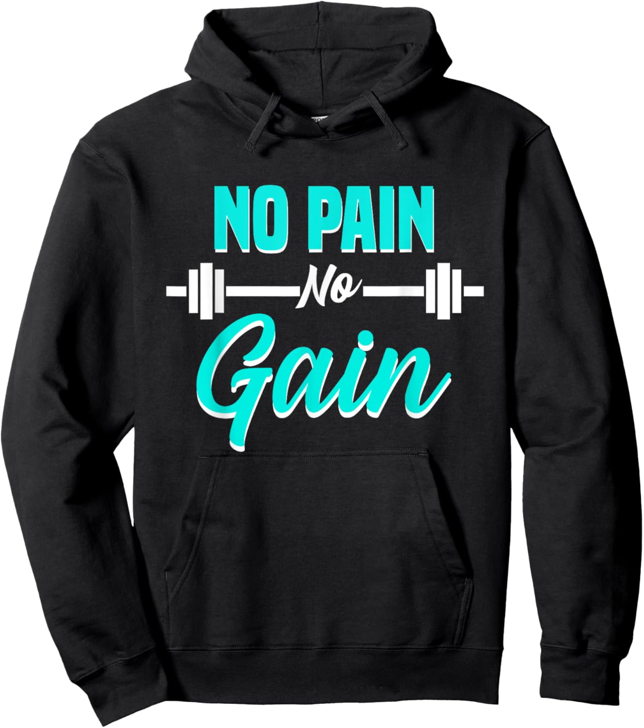 No Pain No Gain Fitness Motivation Training Workout Hoodie - Hoodie | Black