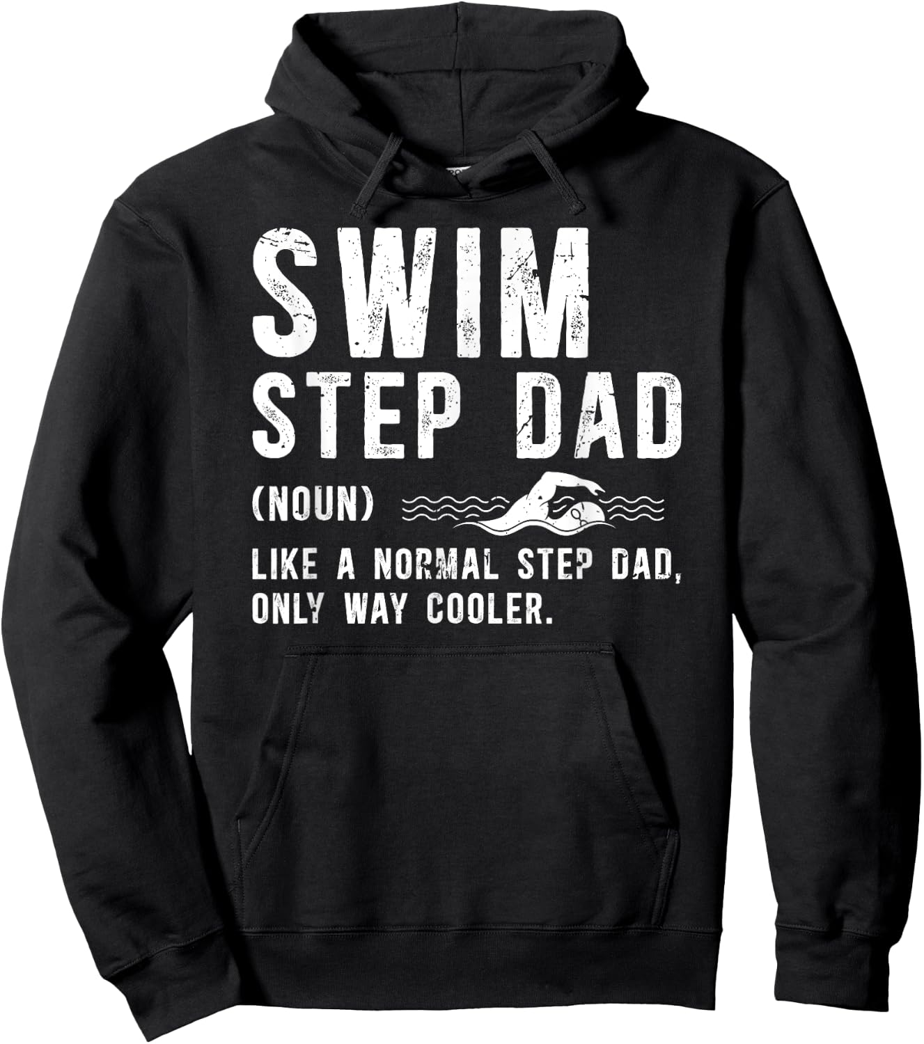 Cool Swim Step-Dad Swimming Stepdad Of A Swimmer Stepfather Hoodie - Hoodie | Black