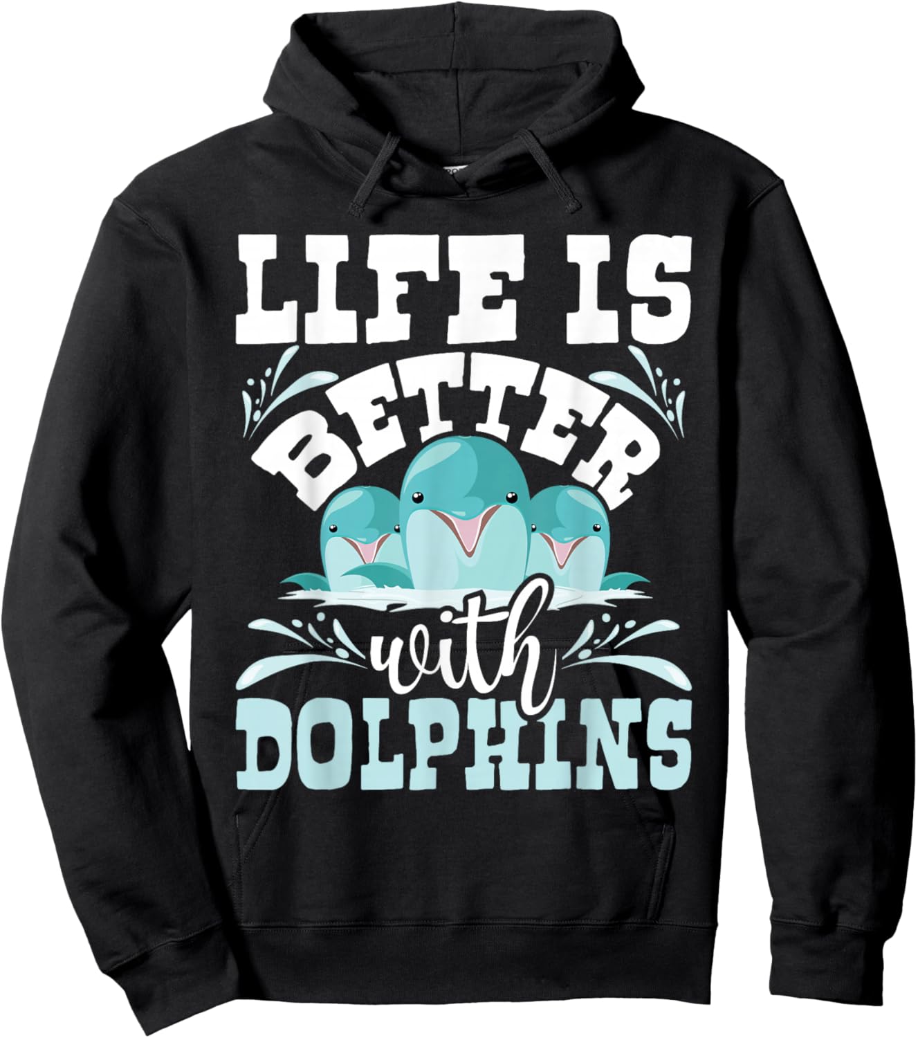 Life Is Better With Dolphins - Dolphin Whisperer Sea Animal Hoodie - Hoodie | Black