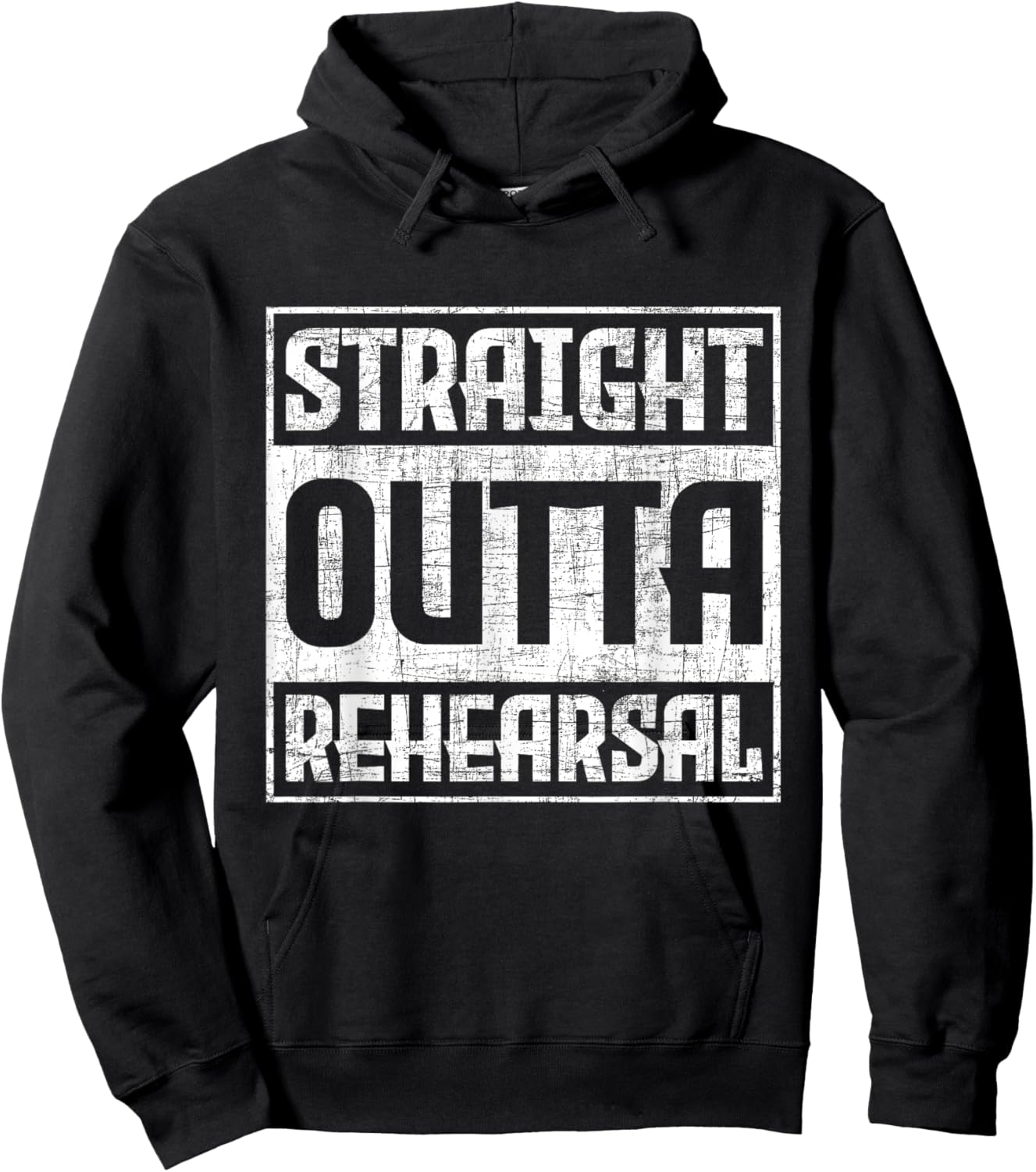 Straight Outta Rehearsal - Actor Actress Theater Acting Hoodie - Hoodie | Black