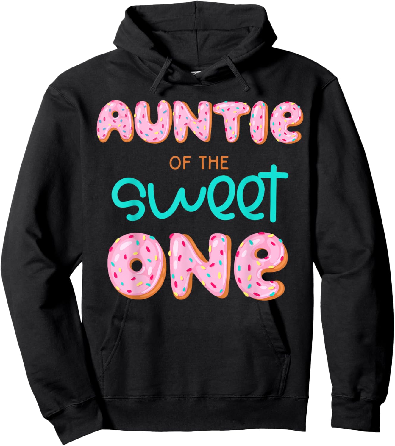 Auntie of The Sweet One First Birthday Matching Family Donut Hoodie - Hoodie | Black