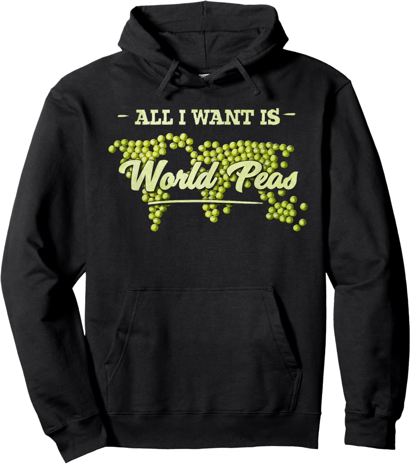 All I Want Is World Peas Climate Change Environmental Hoodie - Hoodie | Black