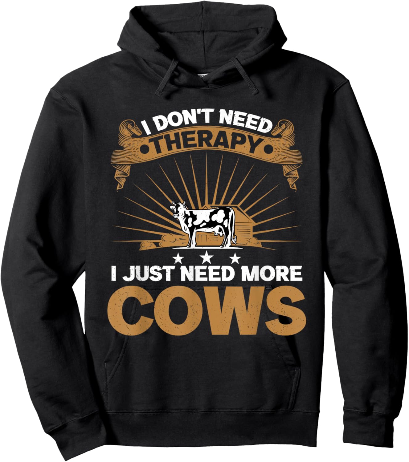 I Don't Need Therapy I Just Need More Cows Cattle Breeder Hoodie - Hoodie | Black