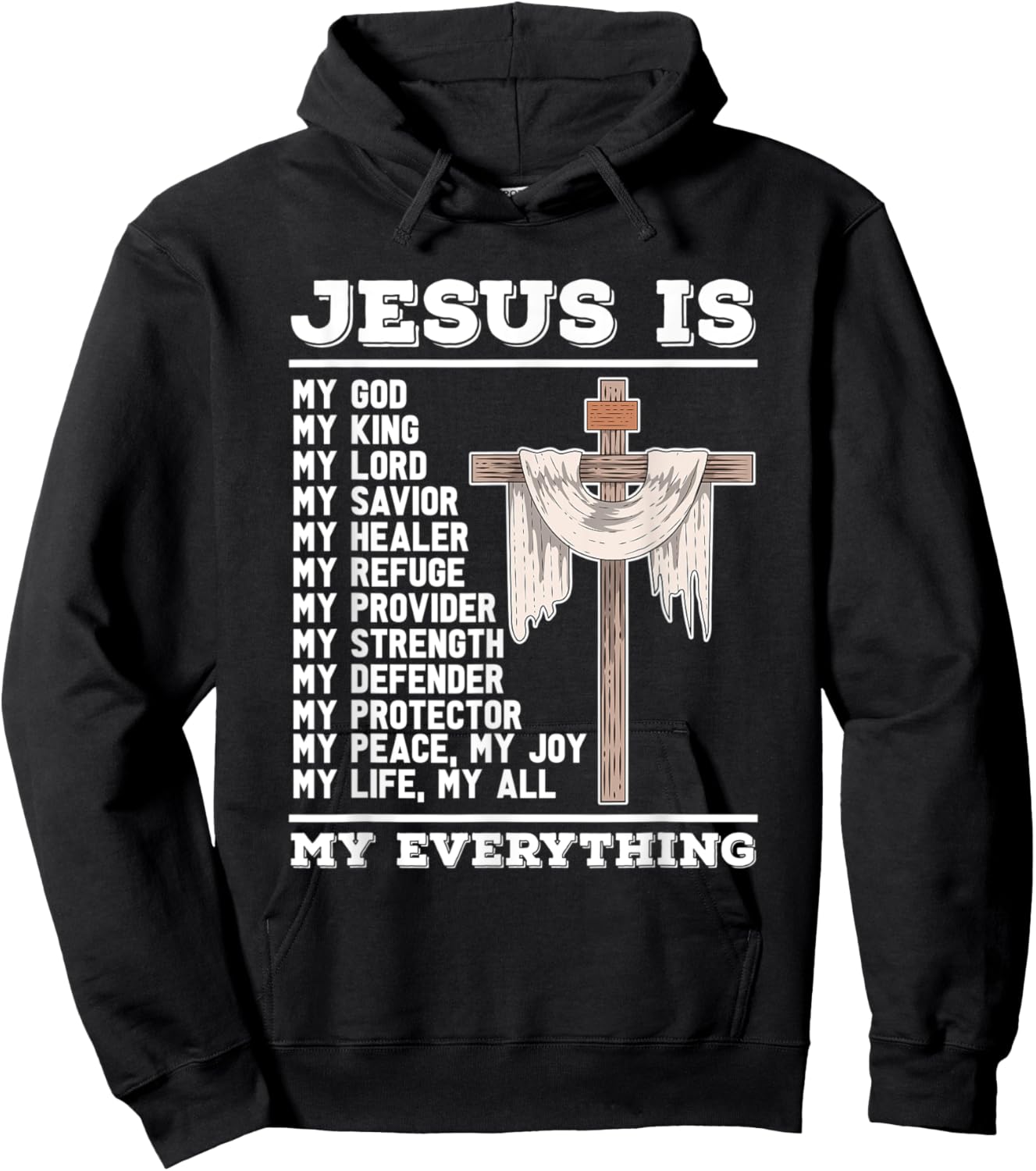 Jesus Is My God Christian Bible Prayer God Savior Jesus Hoodie - Hoodie | Black