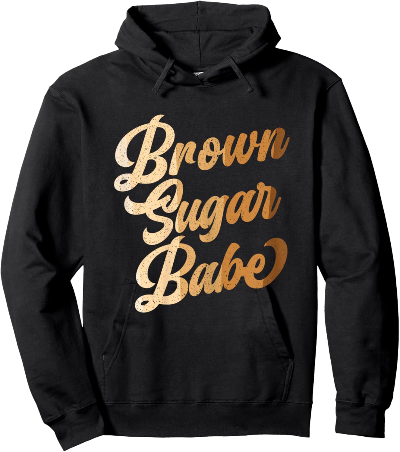Brown Sugar Babe Design for a Melanin Black History Lovers Hoodie - Hoodie | Black