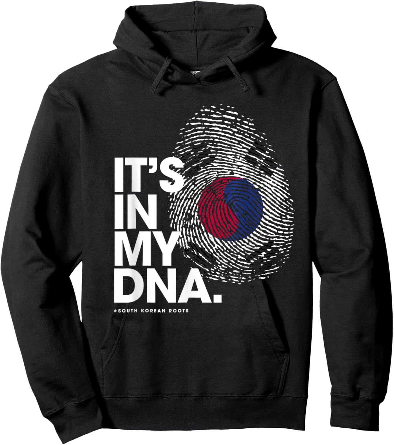 IT'S IN MY DNA South Korea Flag Shirt South Korean Roots Hoodie - Hoodie | Black