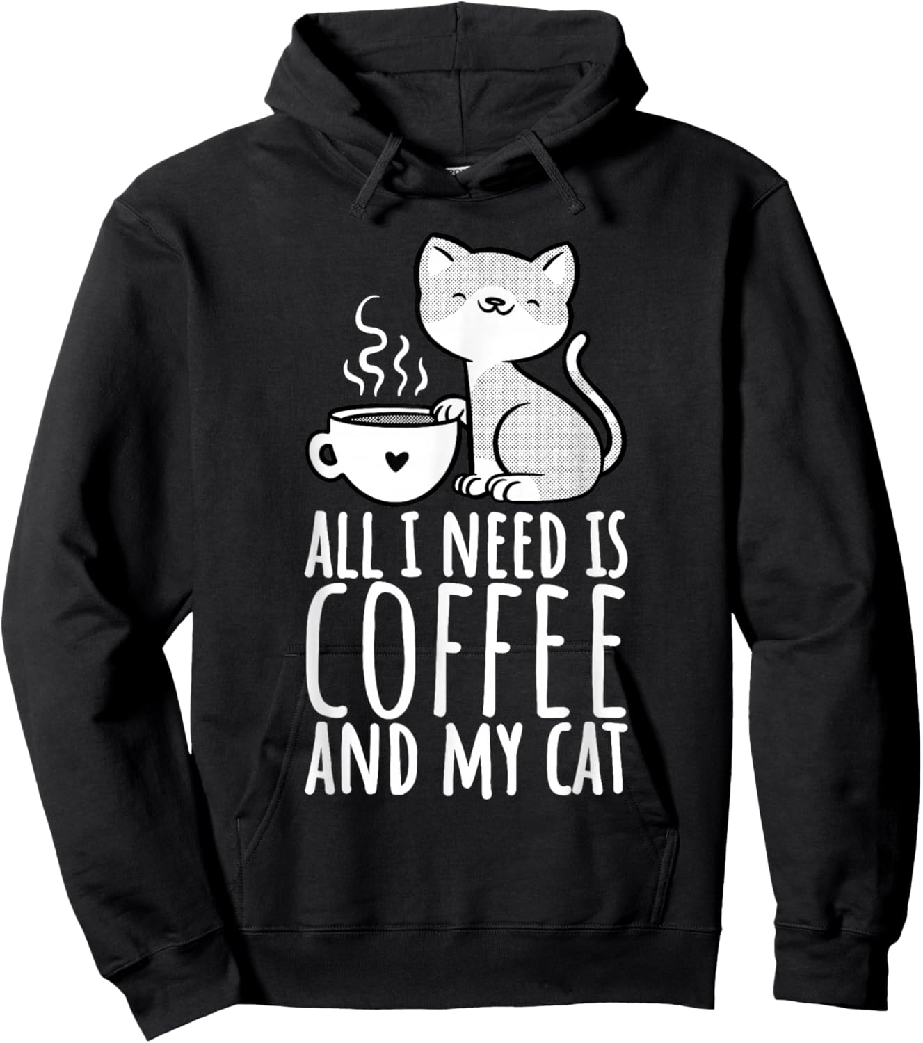 All I Need Is Coffee And My Cat, Coffee Men And Women Hoodie - Hoodie | Black