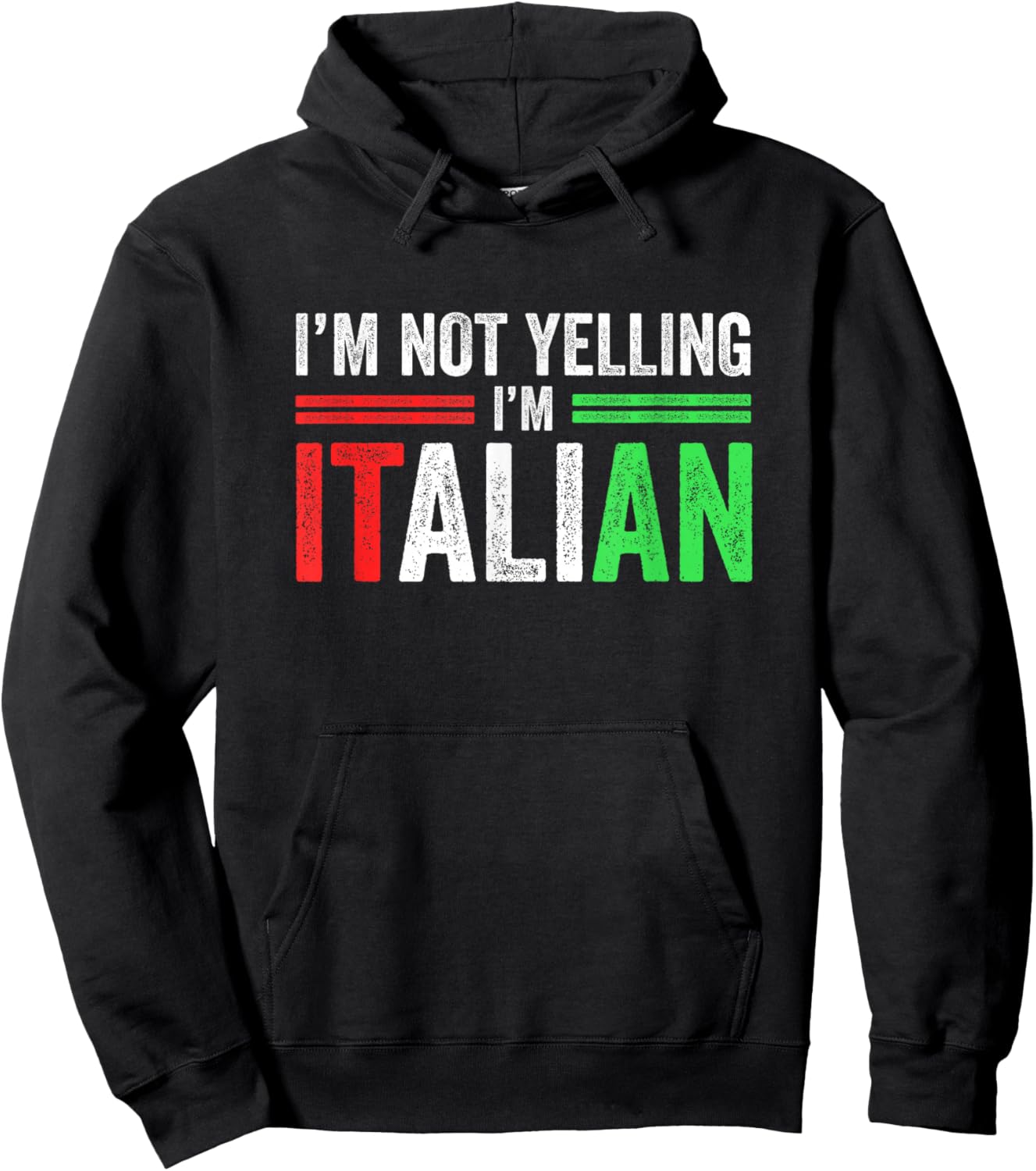 I'm Not Yelling I'm Italian Funny Italia Flag Hoodie - Hoodie | Black