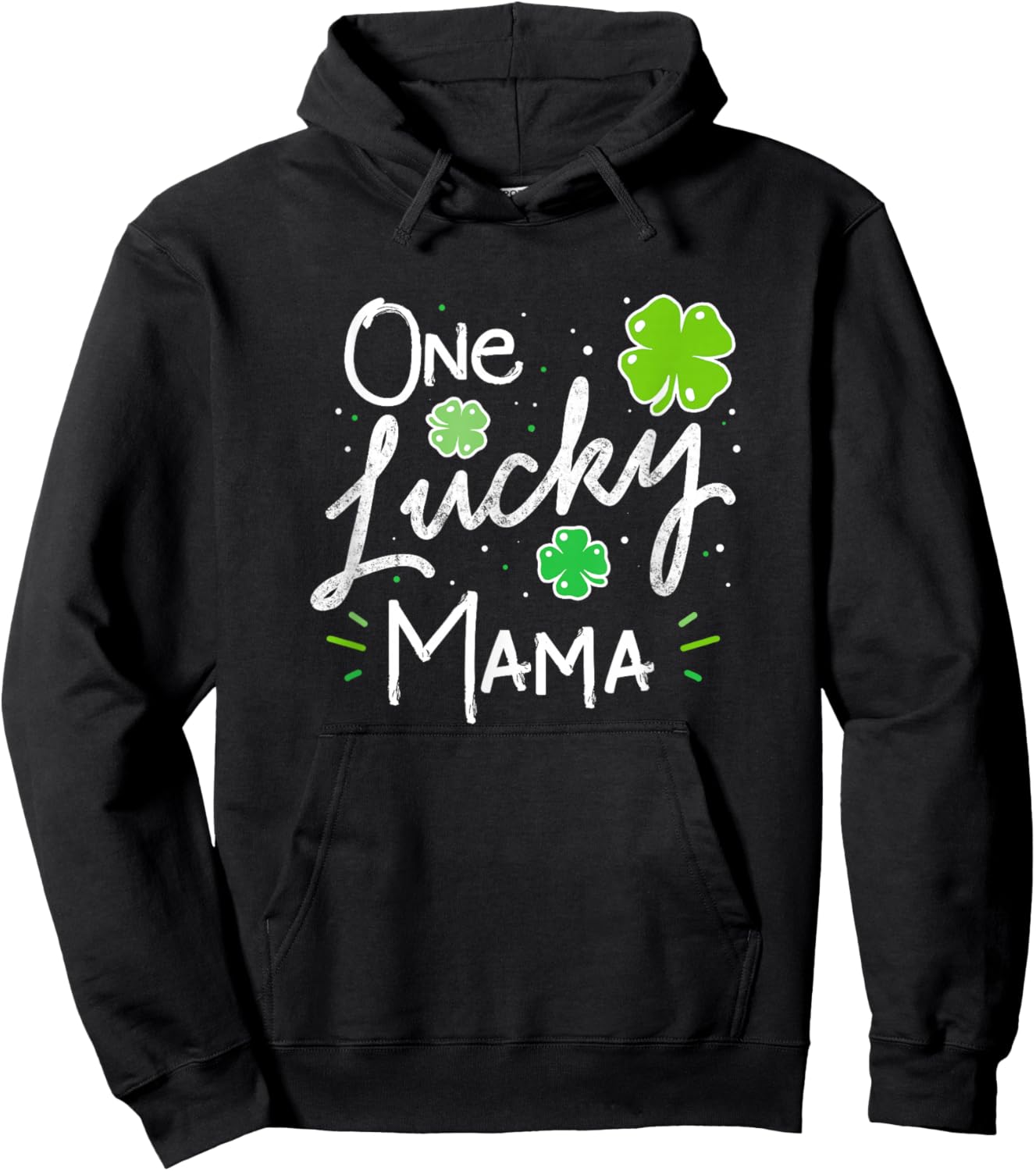 One Lucky Mama St Patricks Day Women Mom Mother Shamrock Hoodie - Hoodie | Black