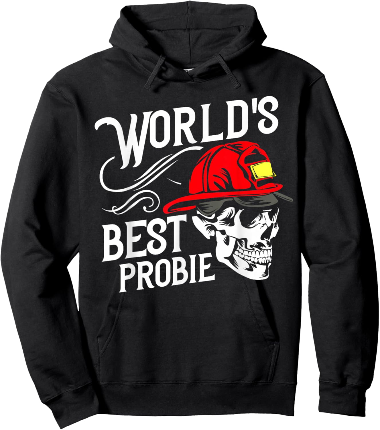 World's Best Probie Firefighter Newbie Hat Firetruck Ladder Hoodie - Hoodie | Black