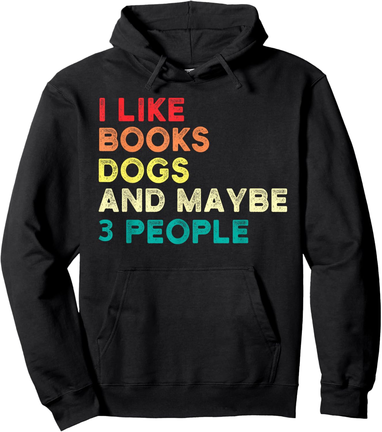 I like books dogs and maybe 3 people Books & Dogs Hoodie - Hoodie | Black