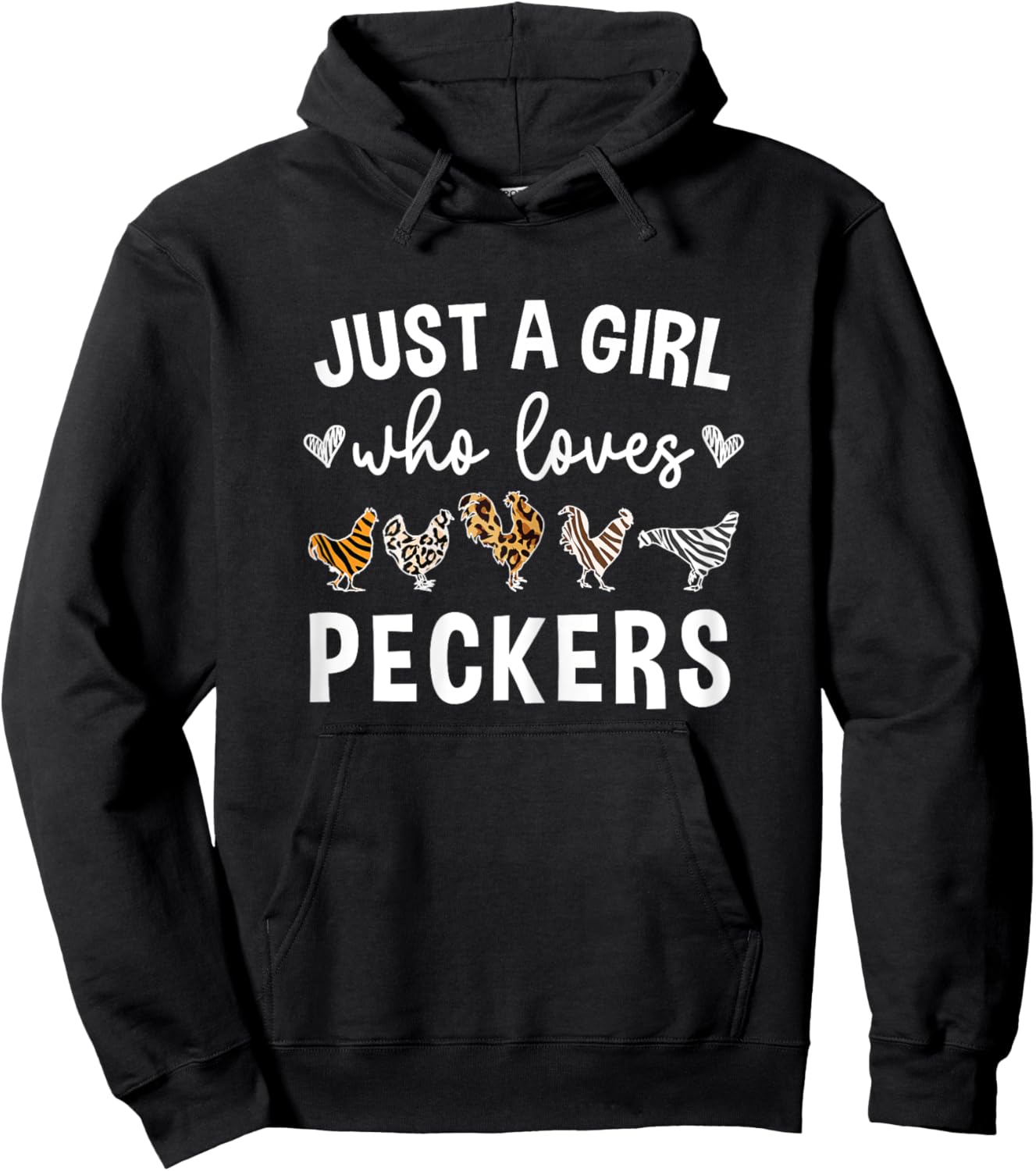 Just A Girl Who Loves Peckers for a Farmer Chicken Lady Hoodie - Hoodie | Black