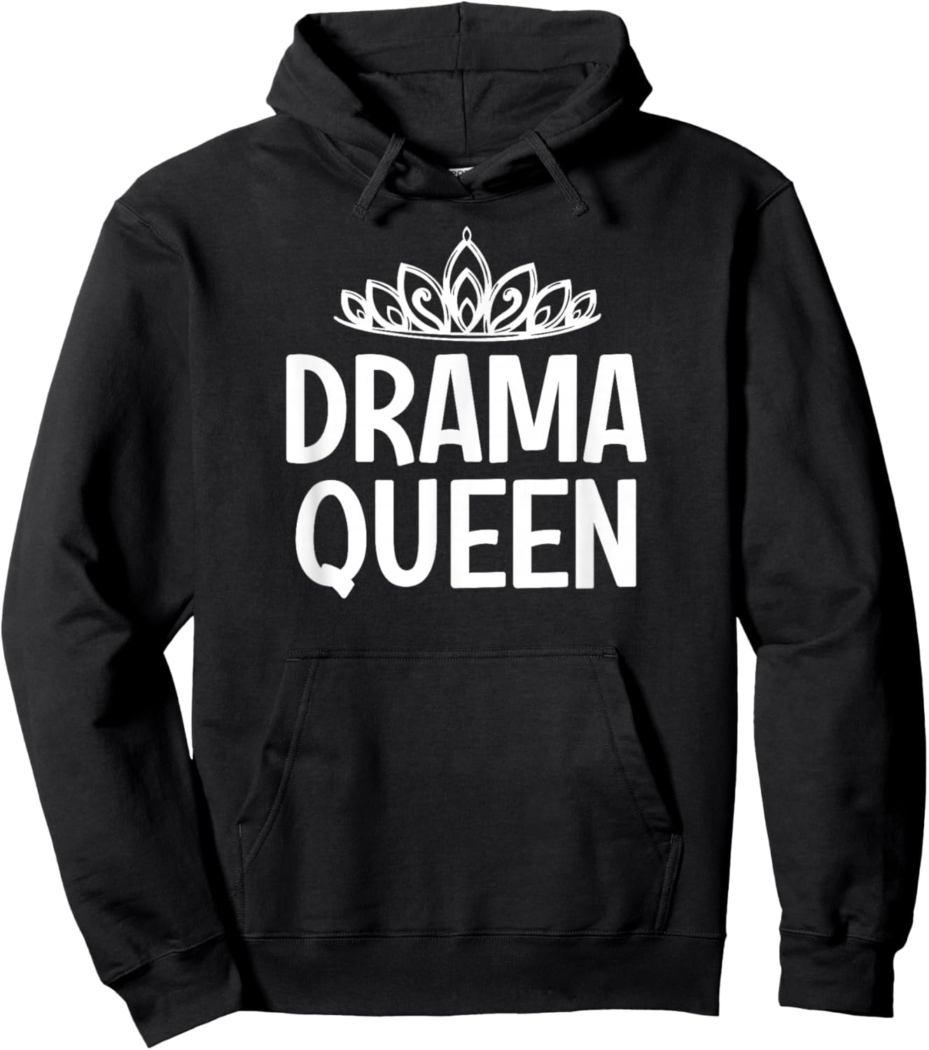 Drama Queen Crown, Funny, Jokes, Sarcastic Sayings Hoodie - Hoodie | Black