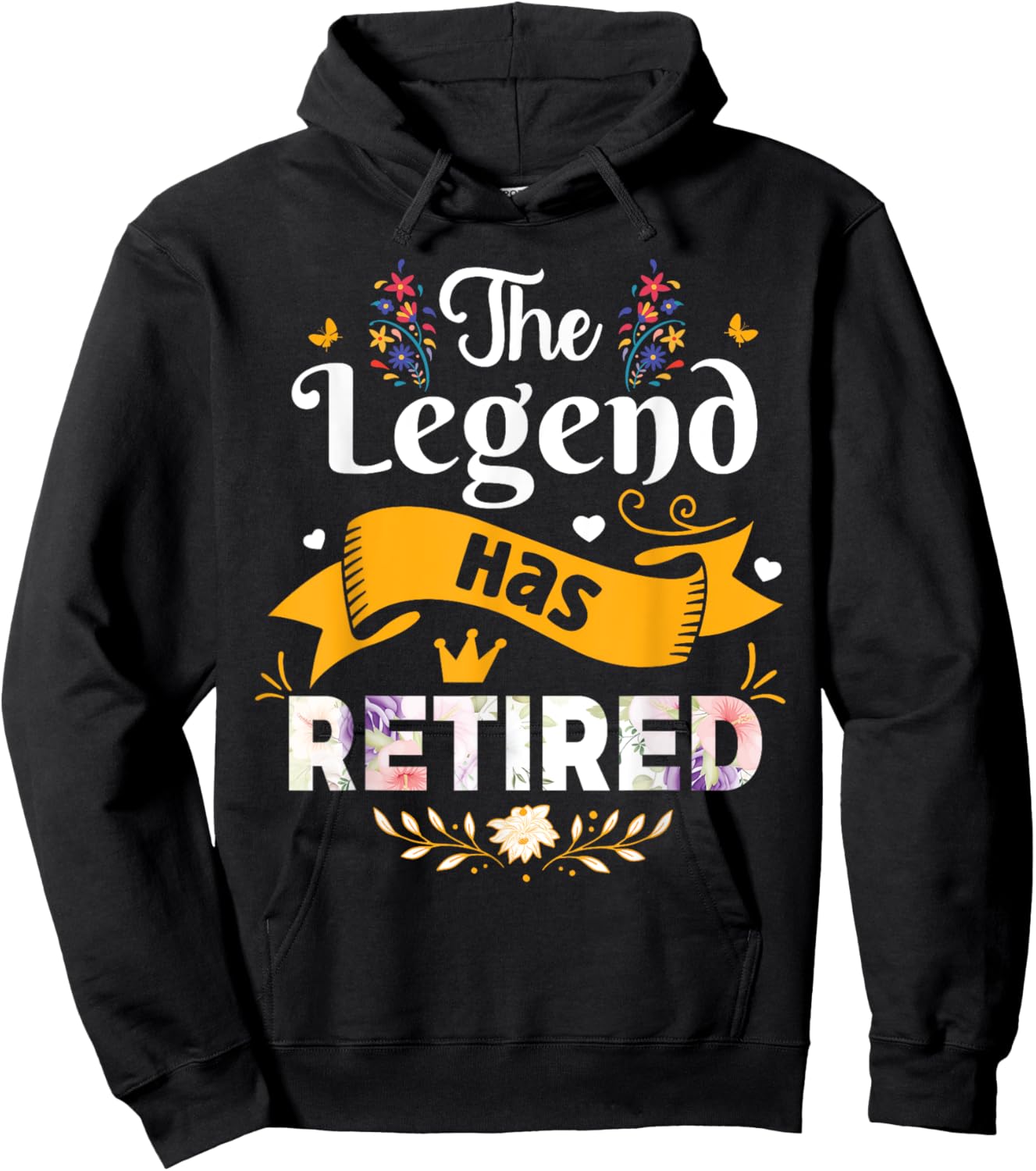 Funny The Legend Has Retired Retirement Hoodie - Hoodie | Black