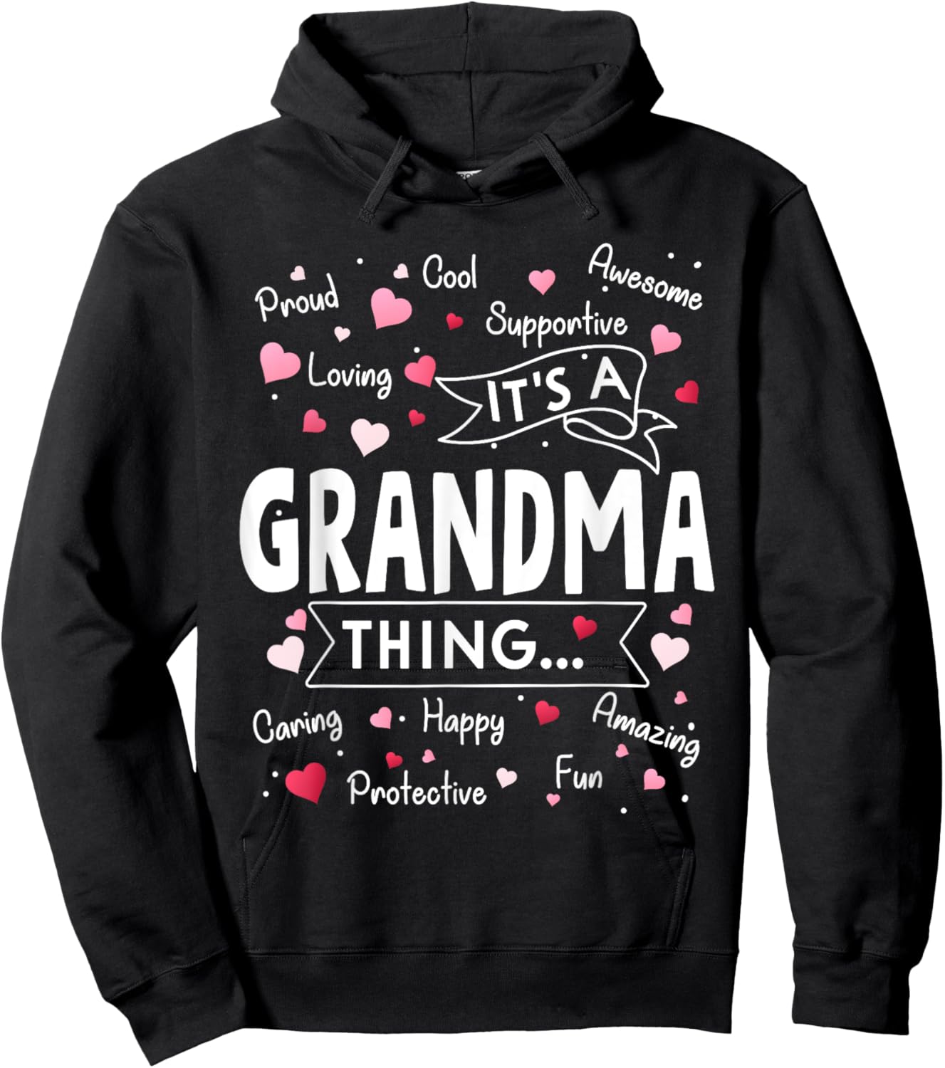 It's a Grandma Thing Funny Sayings Cute Grandma Mothers Day Hoodie - Hoodie | Black
