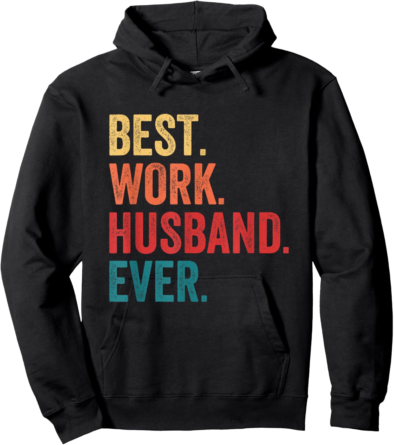 Best Work Husband Ever Co-Worker Funny Hoodie - Hoodie | Black