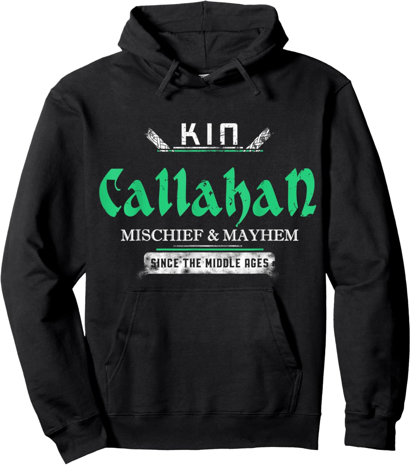Kin Callahan Mischief and Mayhem Since The Middle Ages Hoodie - Hoodie | Black