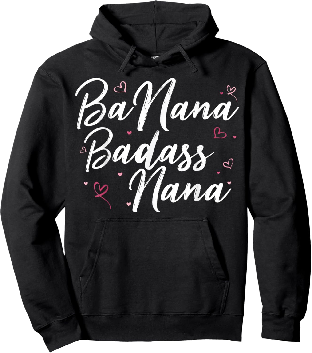Banana Badass Nana funny Mothers Day For Grandma mom Women Hoodie - Hoodie | Black