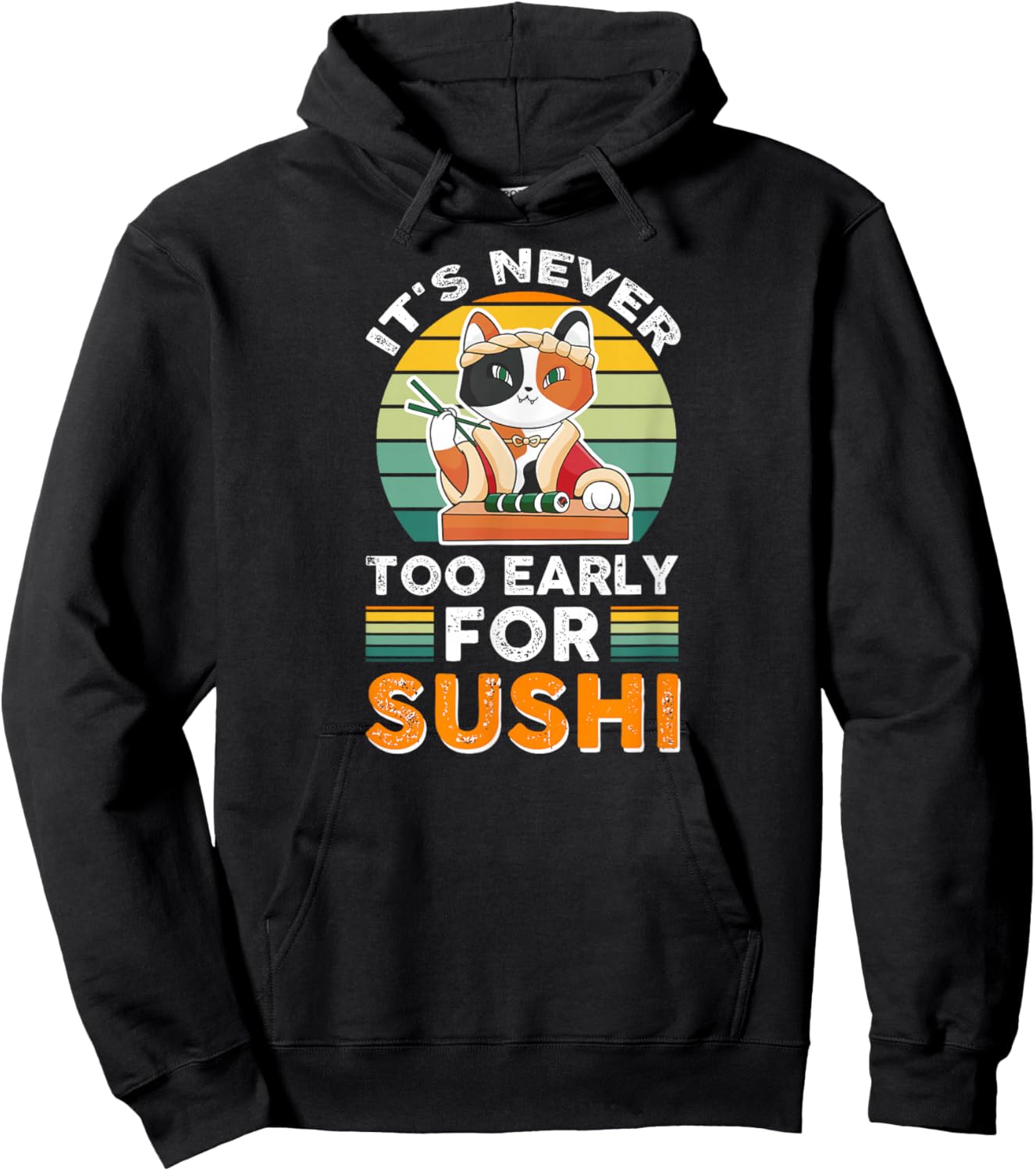 Delicious Rice Restaurant Fish Cat Hungry For Sushi Hoodie - Hoodie | Black