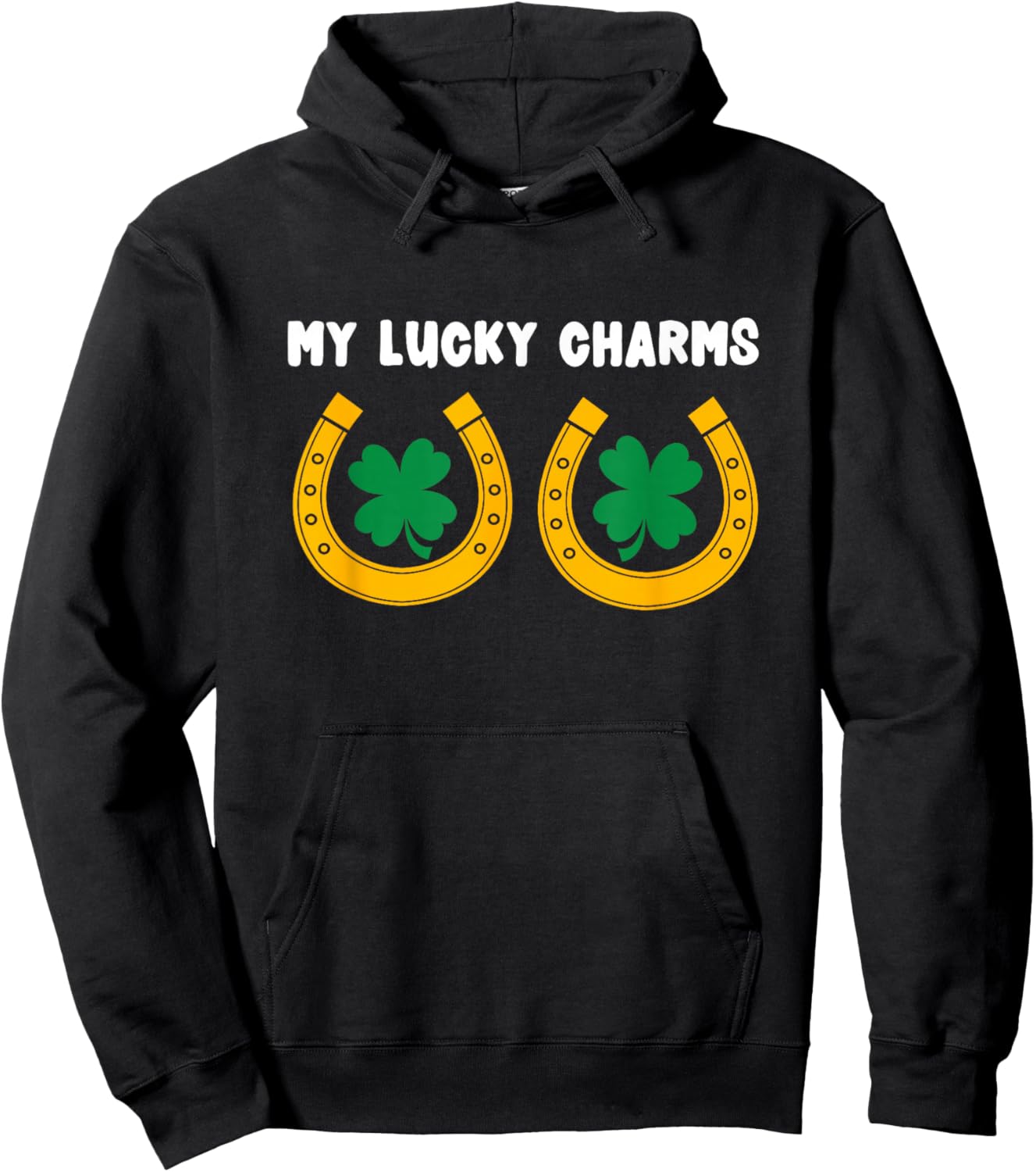 My Lucky Charms Dirty Tits St. Pattys Day Outfit For Adults Hoodie - Hoodie | Black
