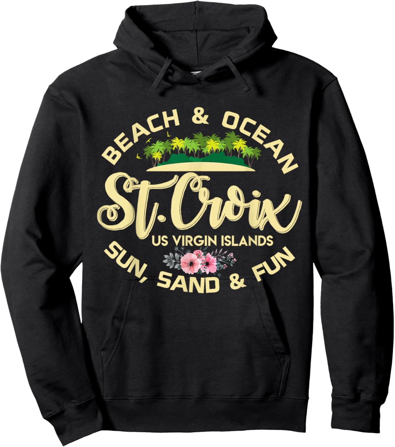 St Croix US Virgin Islands USVI Family Caribbean Vacation Hoodie - Hoodie | Black