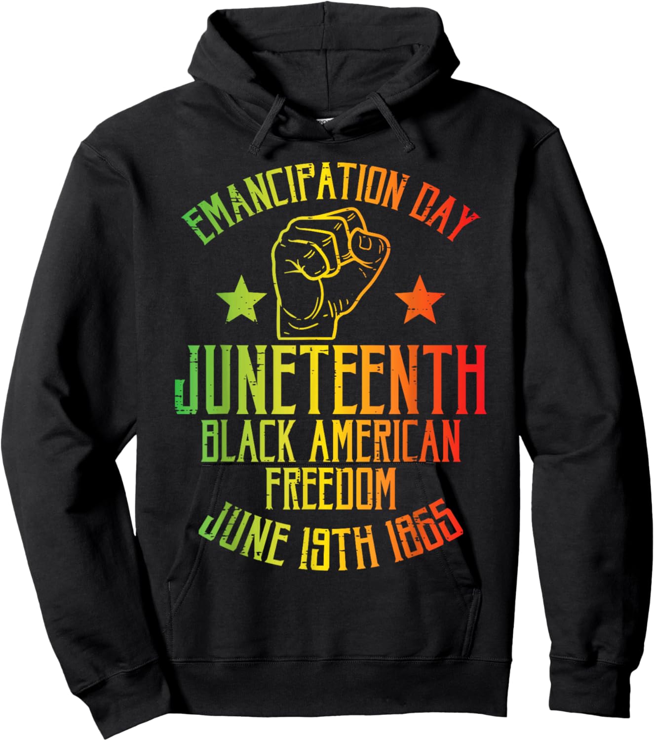 Juneteenth Black American Freedom June 19th Emancipation Day Hoodie - Hoodie | Black