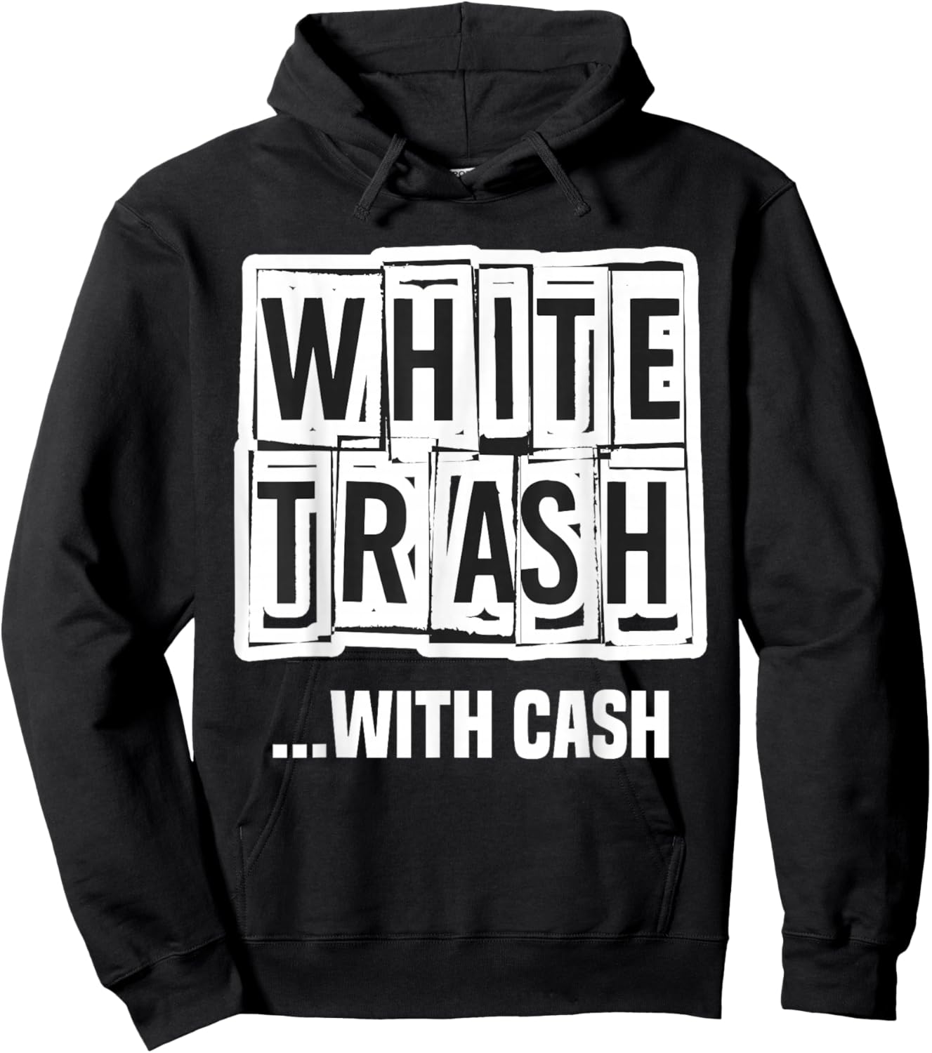 Funny Redneck White Trash Princess Country Trailer Park Hoodie - Hoodie | Black