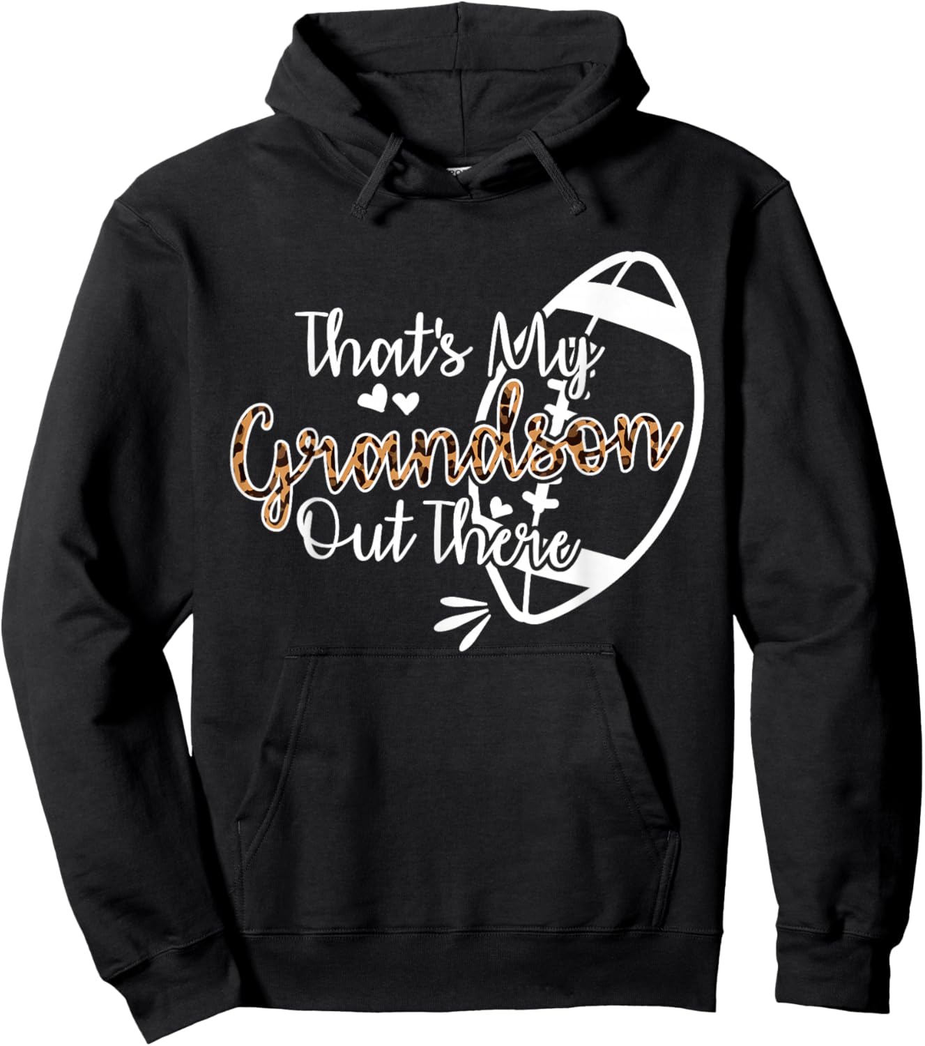 That's My Grandson Out There Football Hoodie - Hoodie | Black