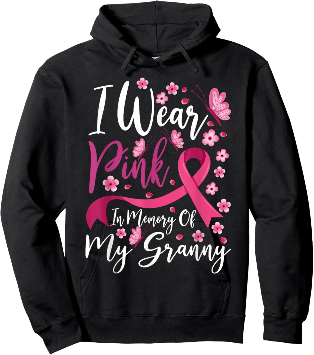 I Wear Pink In Memory Of My Granny Breast Cancer Awareness Hoodie - Hoodie | Black