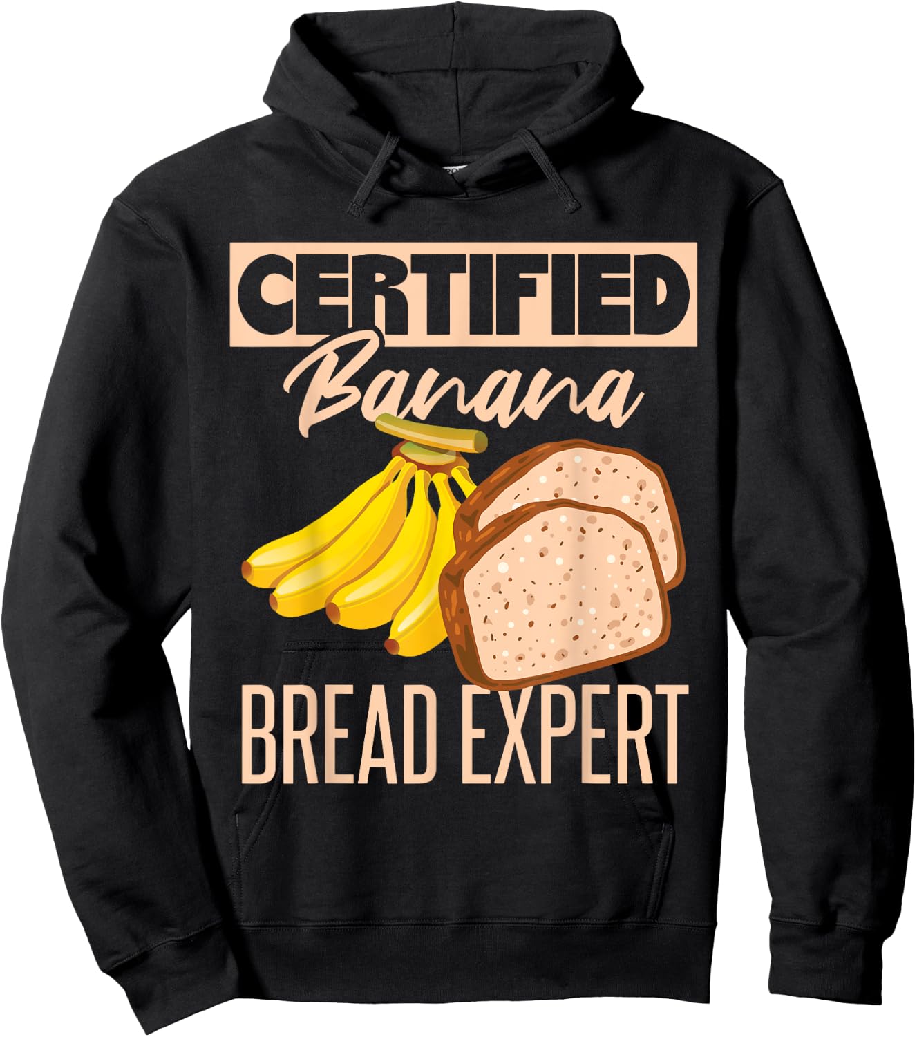 Certified Banana Bread Expert Hoodie - Hoodie | Black