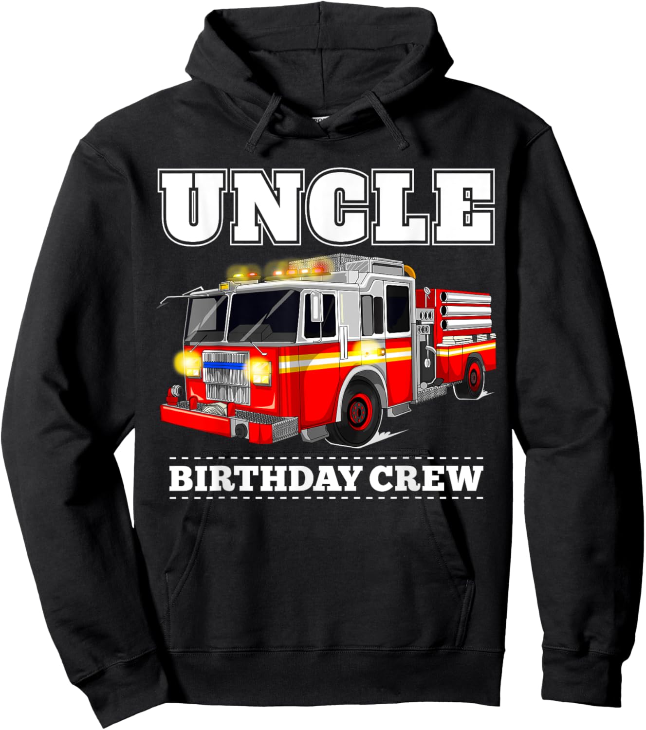 Uncle Birthday Crew Fire Truck Firefighter Fireman Party Hoodie - Hoodie | Black