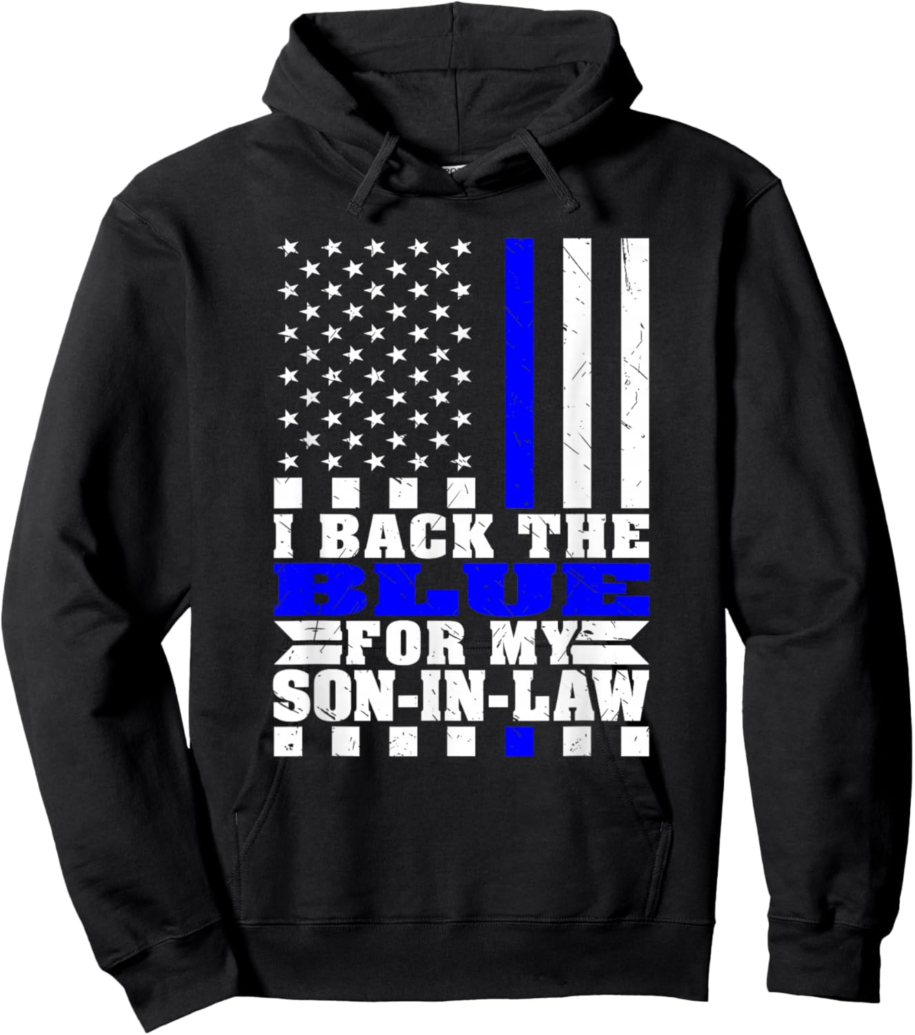 I Back The Blue For My Son-In-Law Proud Police Parent-In-Law Hoodie - Hoodie | Black