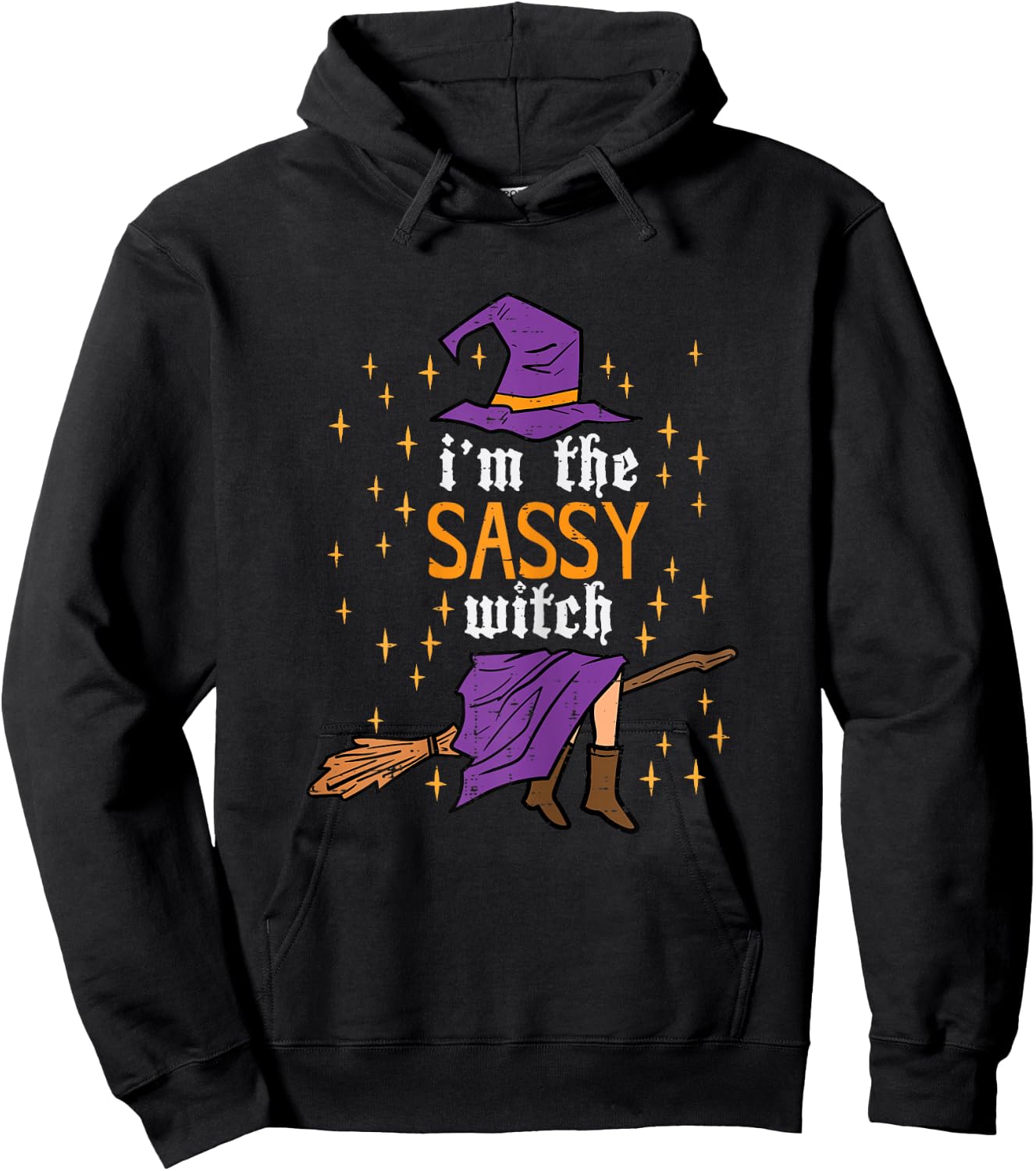 Halloween Im The Sassy Witch Funny Costume Women Girls Kids Hoodie - Hoodie | Black