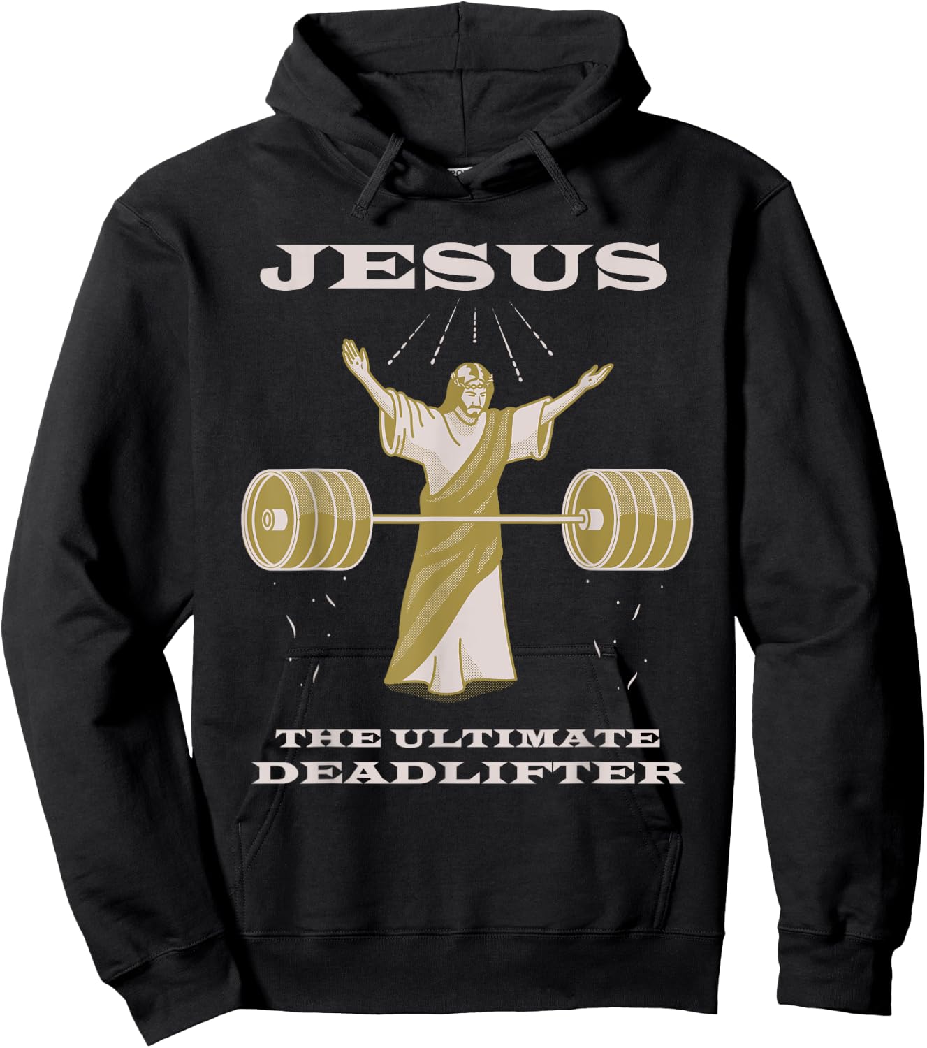 Funny Christian Shirt - Jesus the Ultimate Deadlifter Hoodie - Hoodie | Black