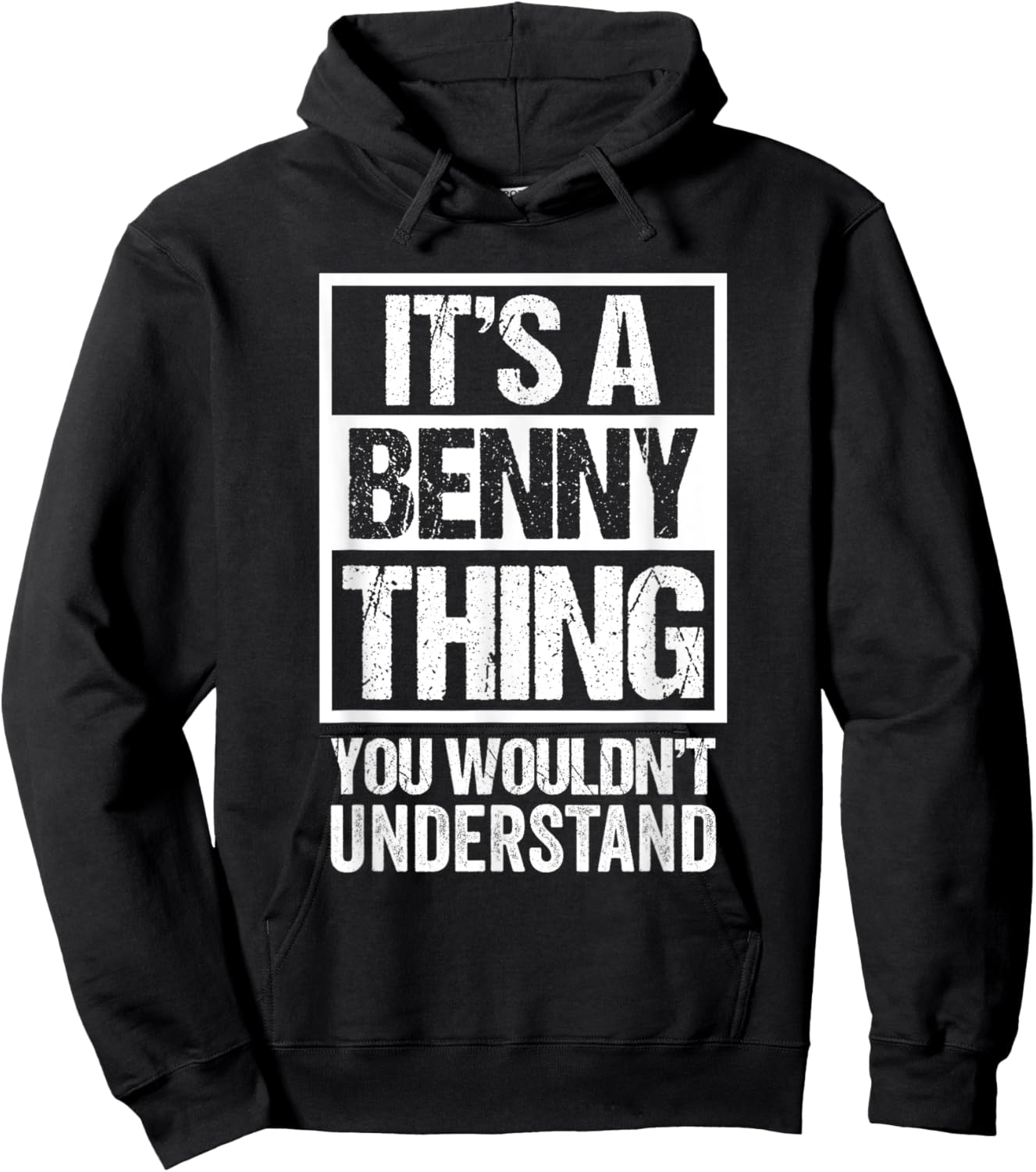 It's A Benny Thing You Wouldn't Understand - First Name Hoodie - Hoodie | Black