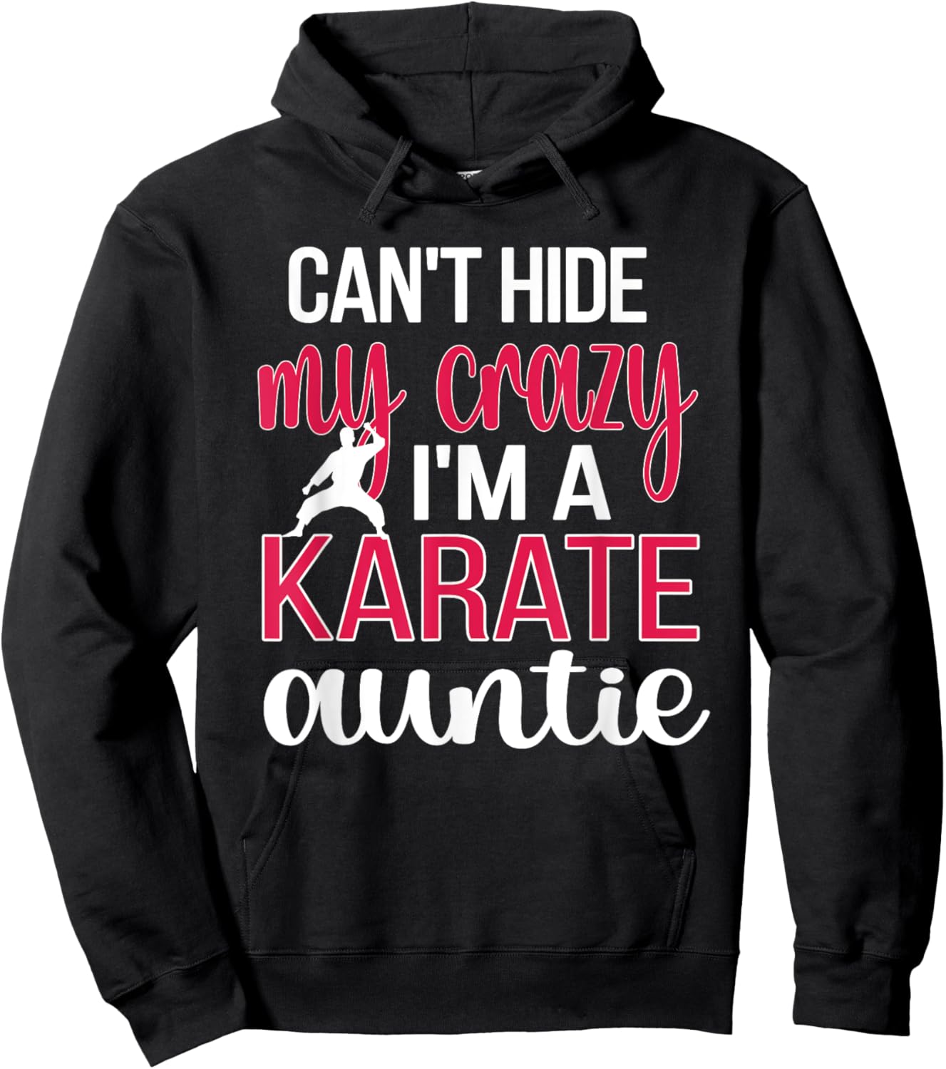 Funny Karate Aunt Proud Karate Auntie Hoodie - Hoodie | Black