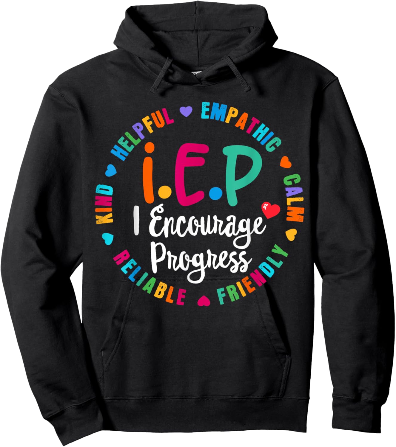 Funny Teacher IEP I.E.P Encourage Progress Special Education Hoodie - Hoodie | Black