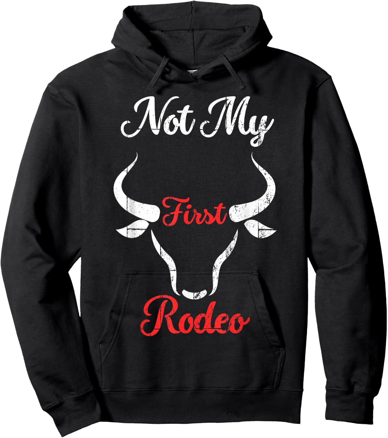 Not my First Rodeo Hoodie - Hoodie | Black