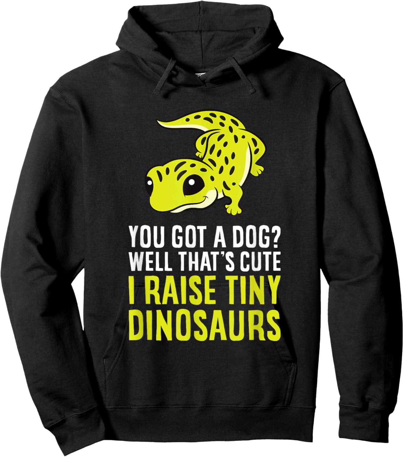 Leopard Gecko Owner I Raise Tiny Dinosaurs Leopard Gecko Hoodie - Hoodie | Black