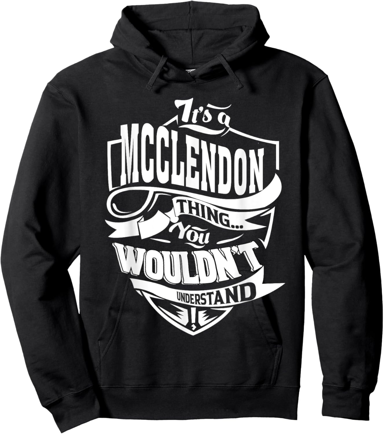It's a MCCLENDON Thing Gifts Hoodie - Hoodie | Black